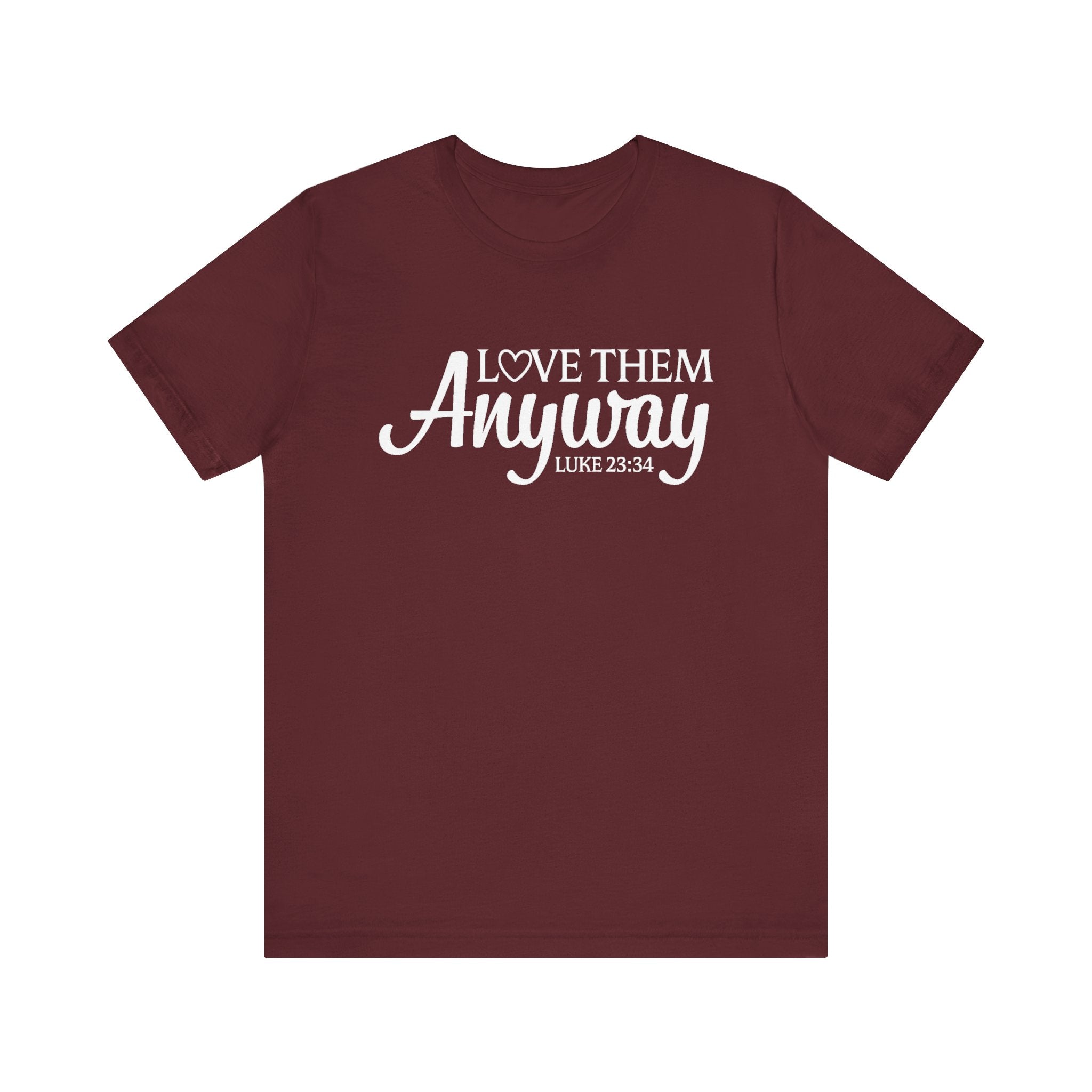 Faith Based Teen GIrls T-Shirt - Love Them Anyway | T-Shirt by atgodanddesigns