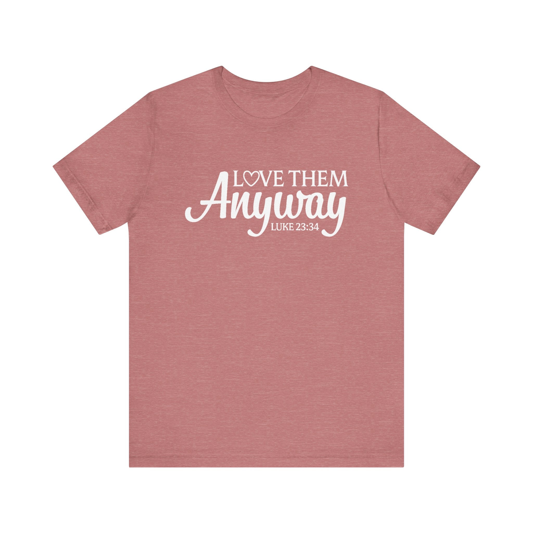 Faith Based Teen GIrls T-Shirt - Love Them Anyway | T-Shirt by atgodanddesigns