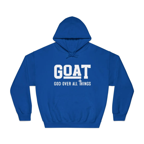 Faith Based Teen Hooded Sweatshirt - GOAT - God Over All Things | Hoodie by atgodanddesigns