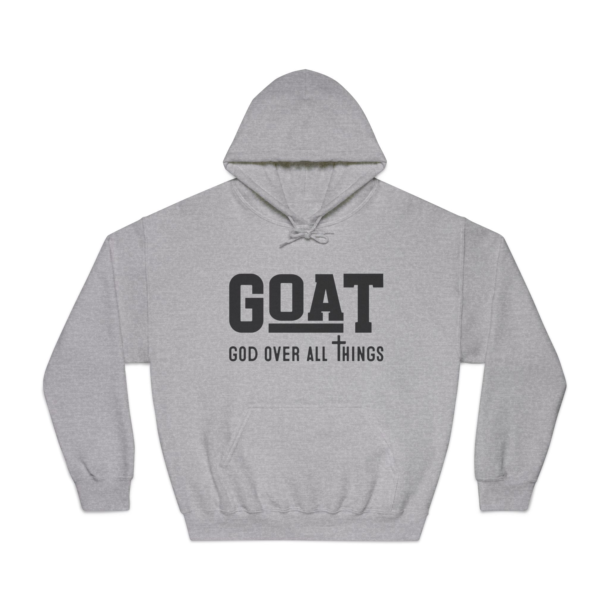 Faith Based Teen Hooded Sweatshirt - GOAT - God Over All Things | Hoodie by atgodanddesigns