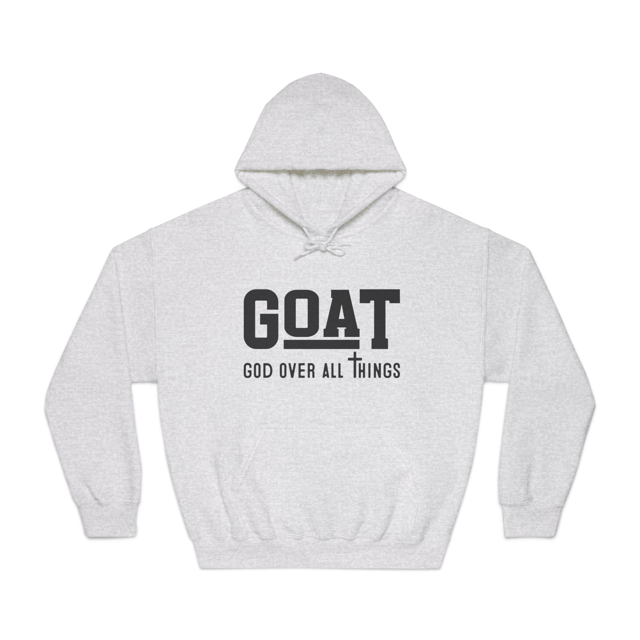 Faith Based Teen Hooded Sweatshirt - GOAT - God Over All Things | Hoodie by atgodanddesigns