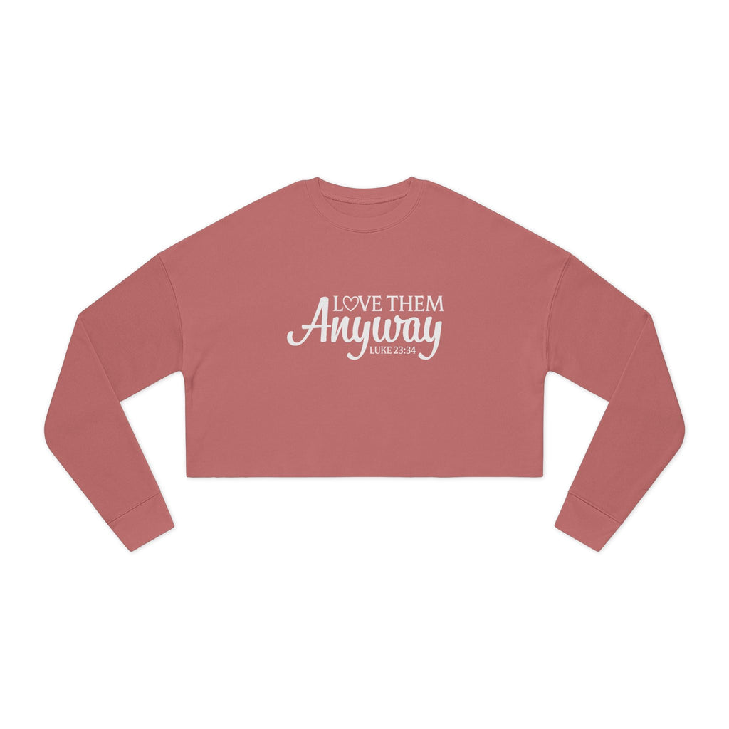 Faith Based Women's Cropped Sweatshirt - Love Them Anyway | Sweatshirt by atgodanddesigns