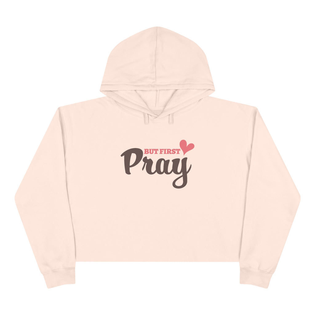 Faith Based Women's Hoodie - But First Pray | Hoodie by atgodanddesigns