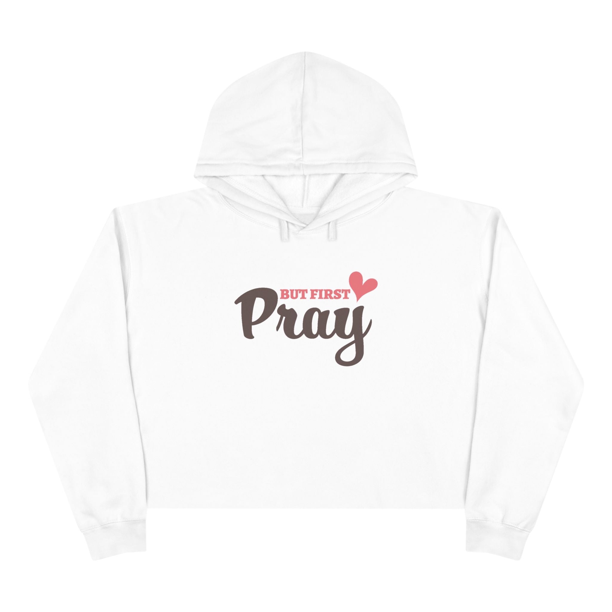 Faith Based Women's Hoodie - But First Pray | Hoodie by atgodanddesigns