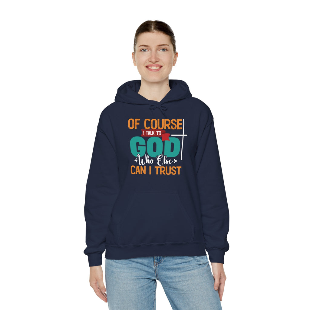 Faith Based Women's Hoodie - For Course I Talk To God | Hoodie by atgodanddesigns