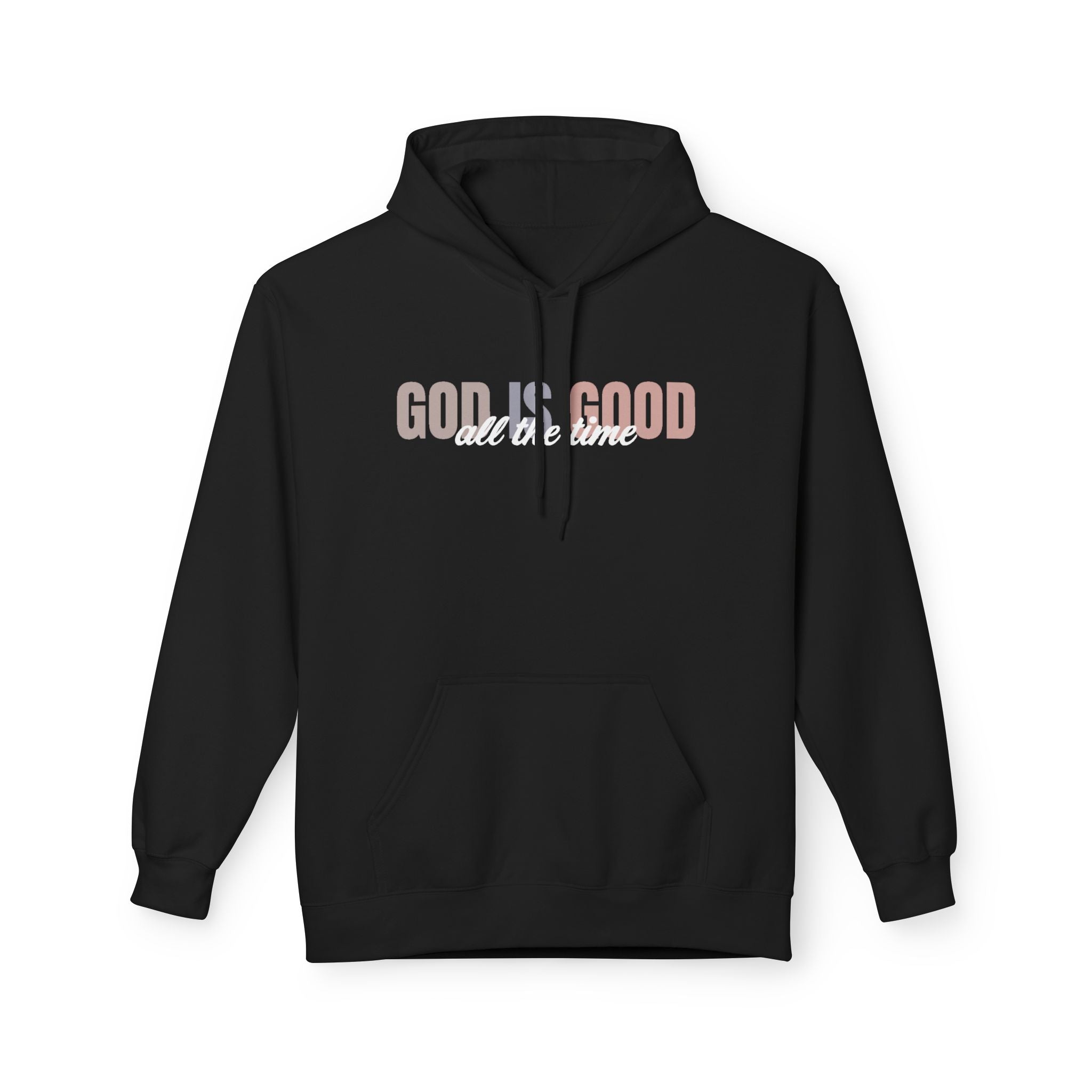 Faith Based Women's Hoodie - God Is Good All The Time | Hoodie by atgodanddesigns