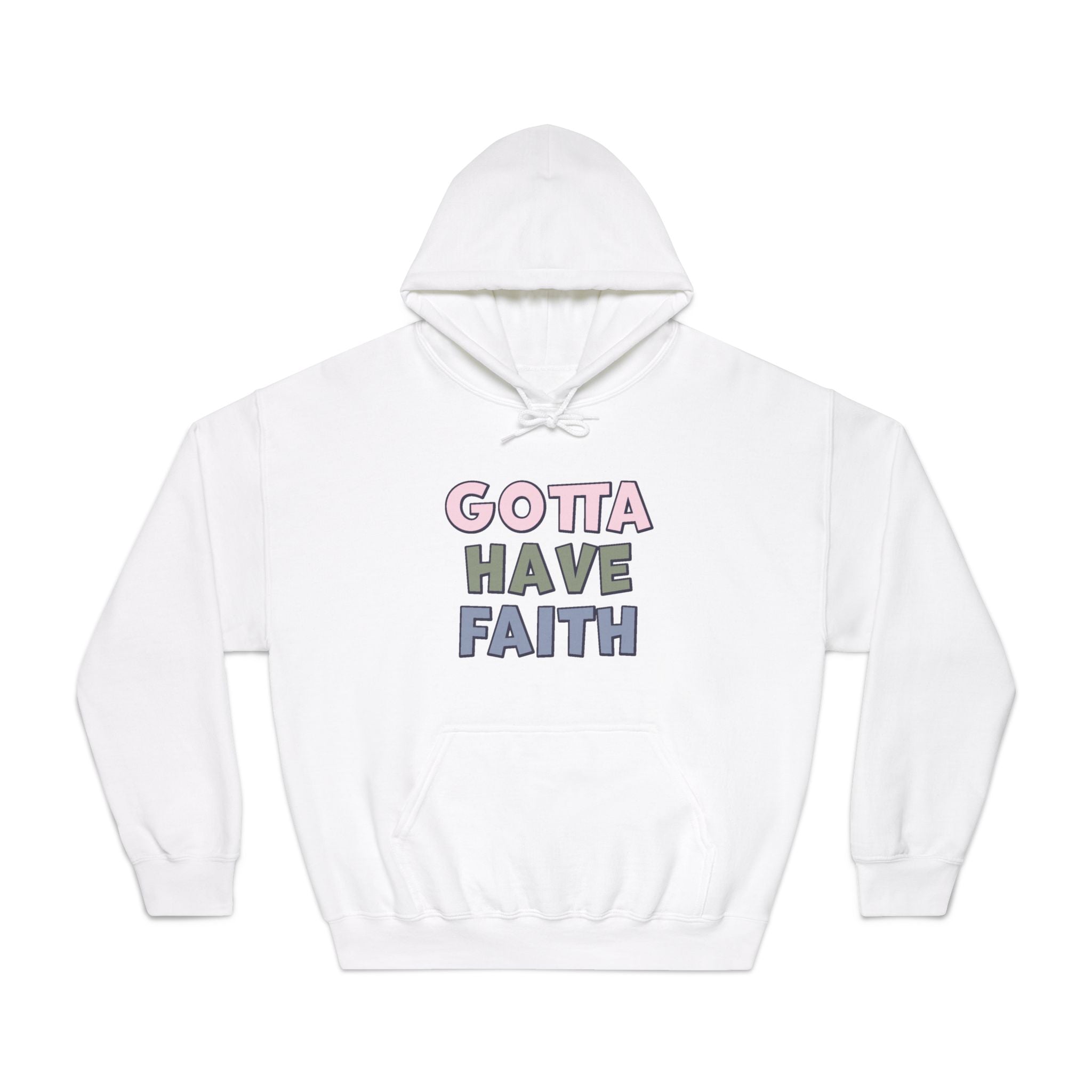 Faith Based Women's Hoodie - Gotta Have Faith | Hoodie by atgodanddesigns