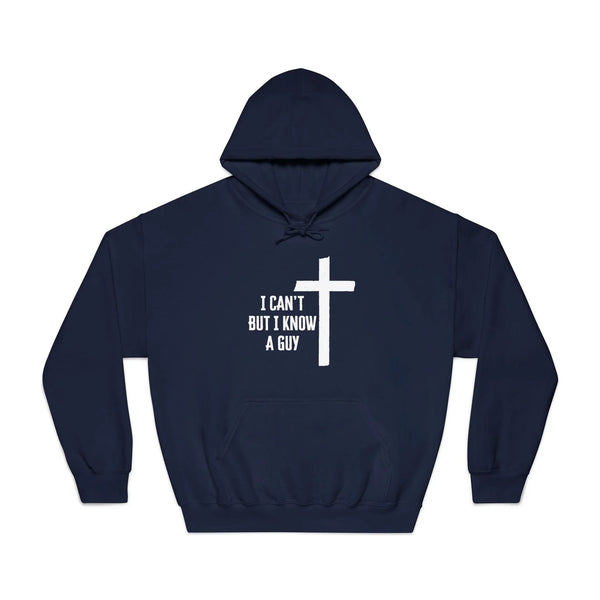 Faith Based Women's Hoodie - I Can't But I Know A Guy | Hoodie by atgodanddesigns