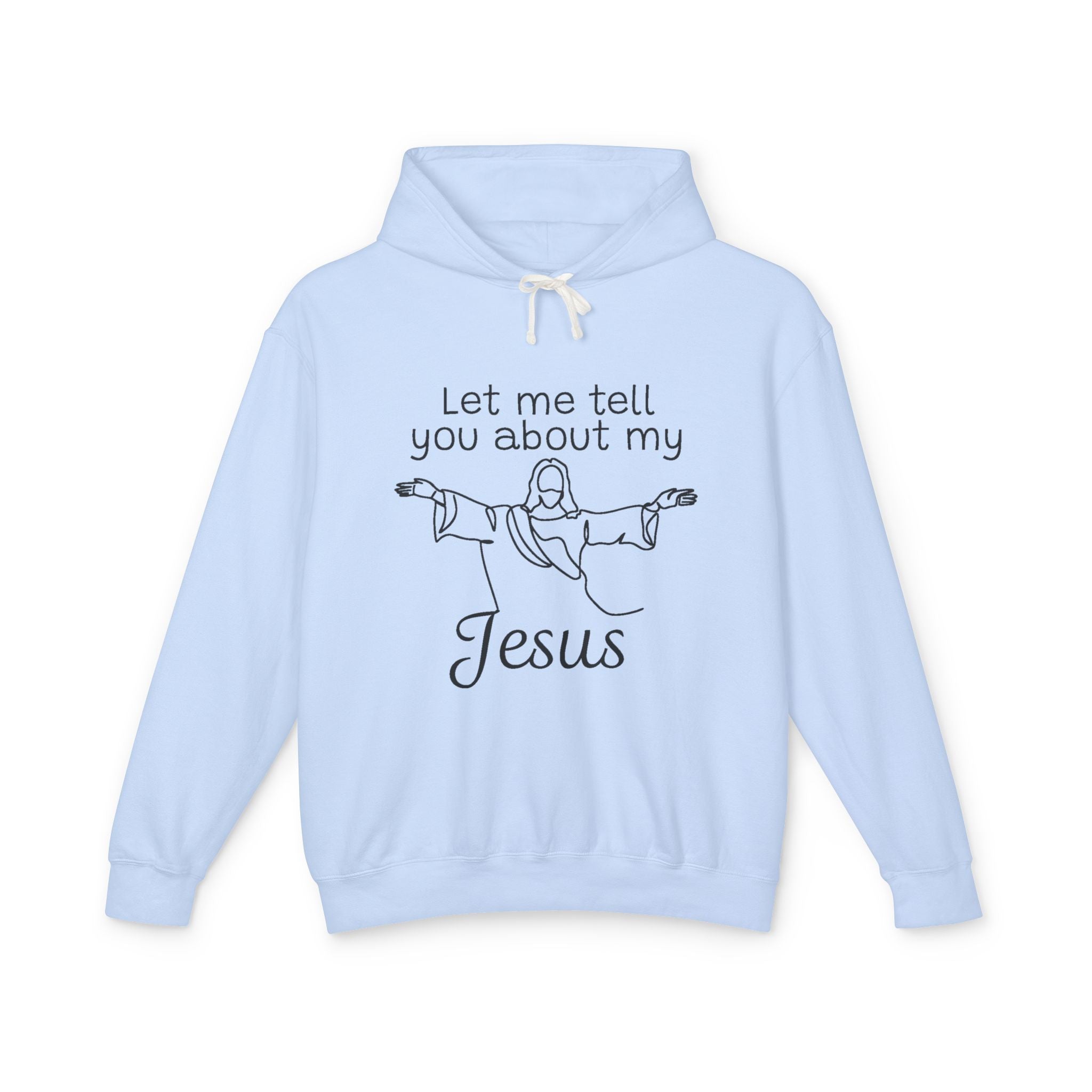 Faith Based Women's Lightweight Hoodie - Let Me Tell You About My Jesus | Hoodie by atgodanddesigns