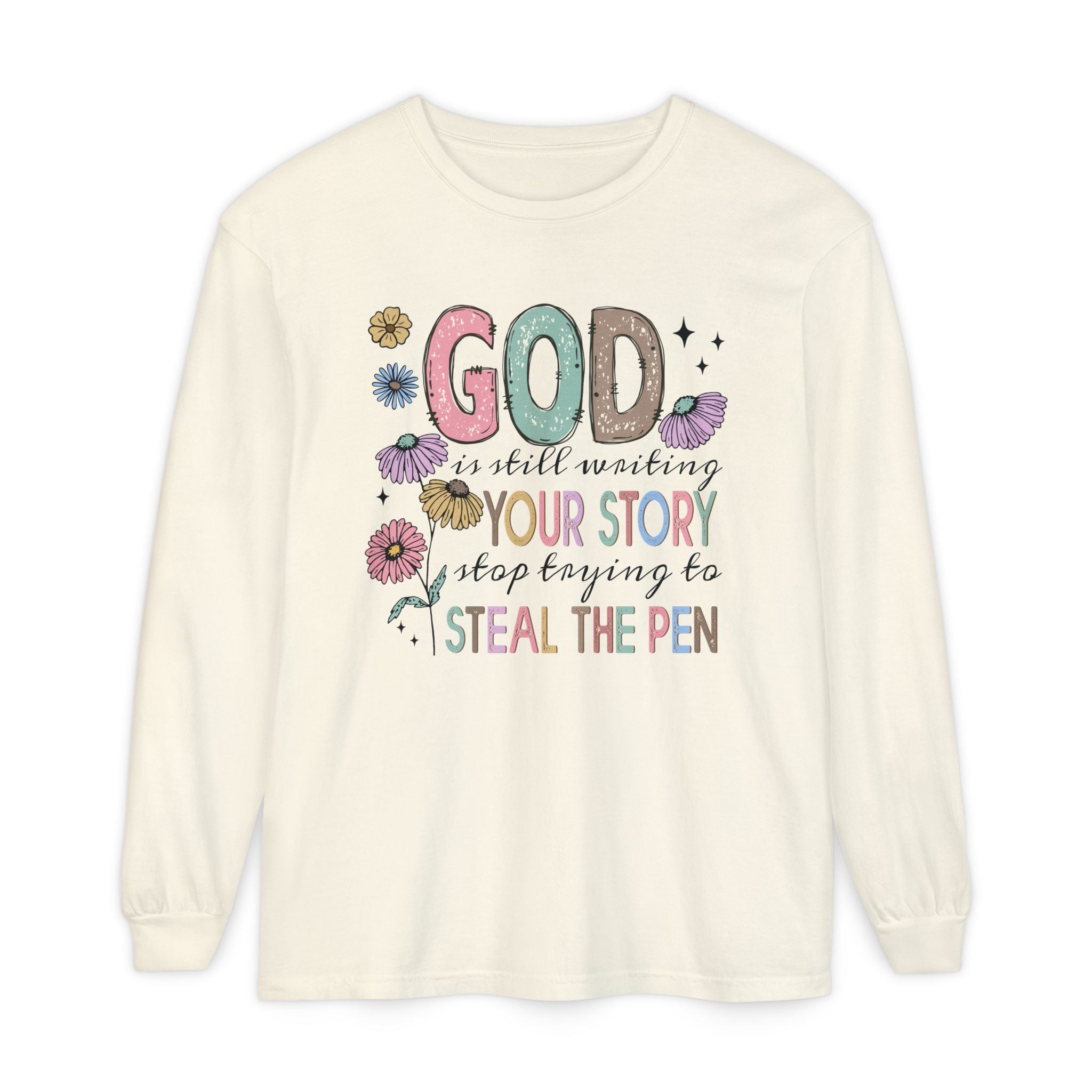 Faith Based Women's Long Sleeve - God Is Still Writing Your Story | Long - sleeve by atgodanddesigns