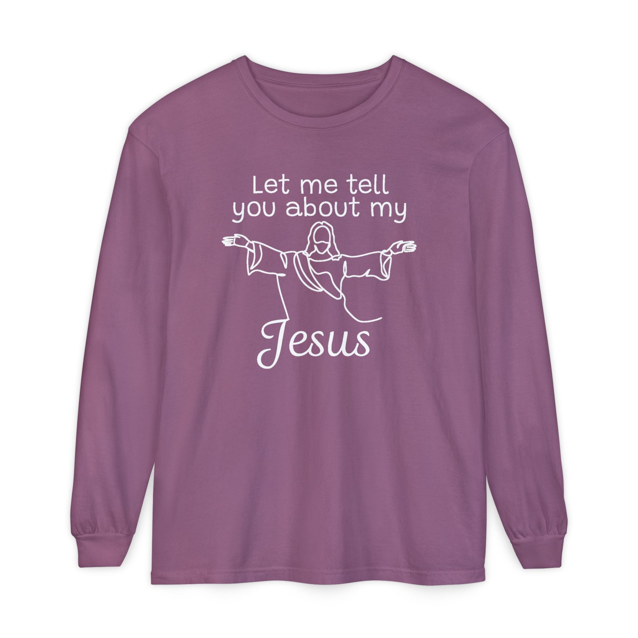 Faith Based Women's Long Sleeve - Let Me Tell You About My Jesus | Long - sleeve by atgodanddesigns