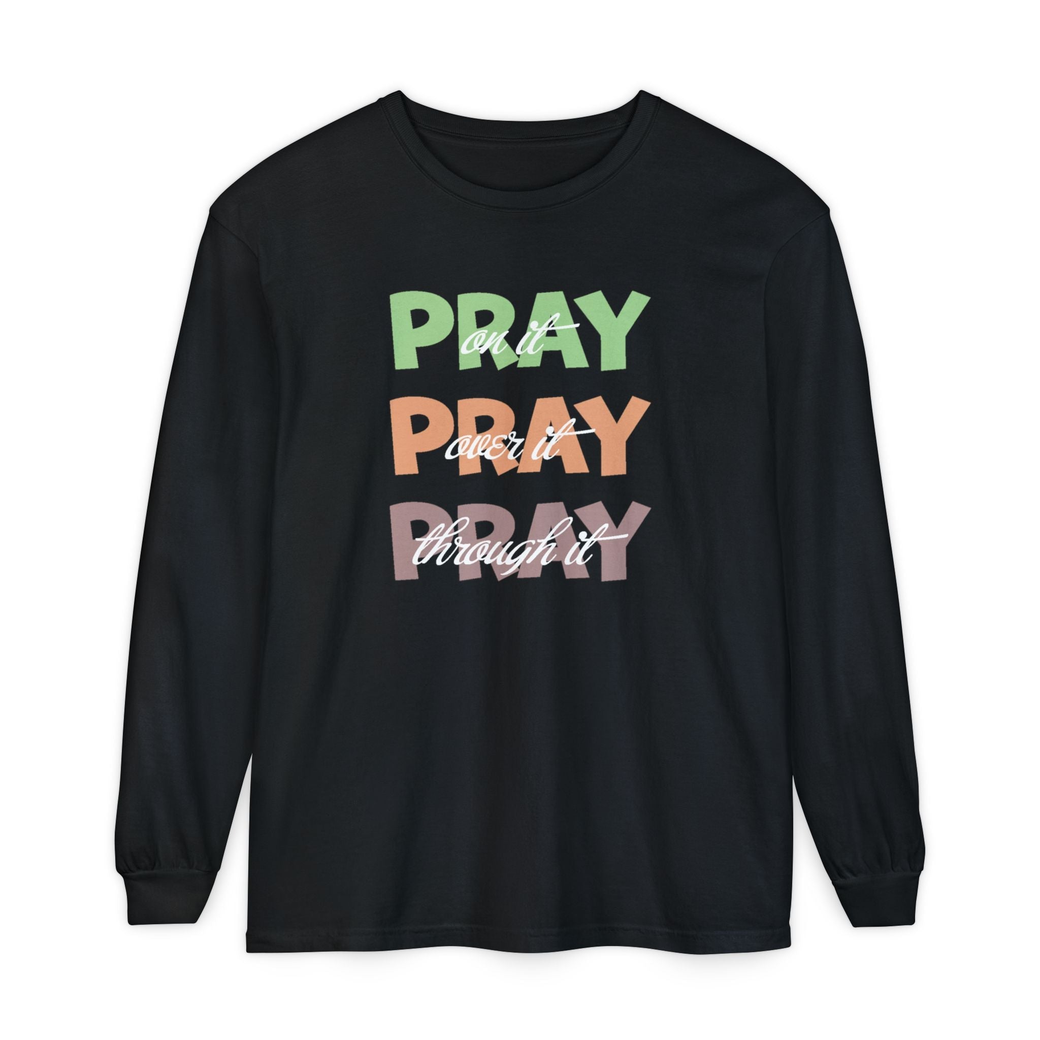 Faith Based Women's Long Sleeve - Pray, Pray, Pray | Long - sleeve by atgodanddesigns