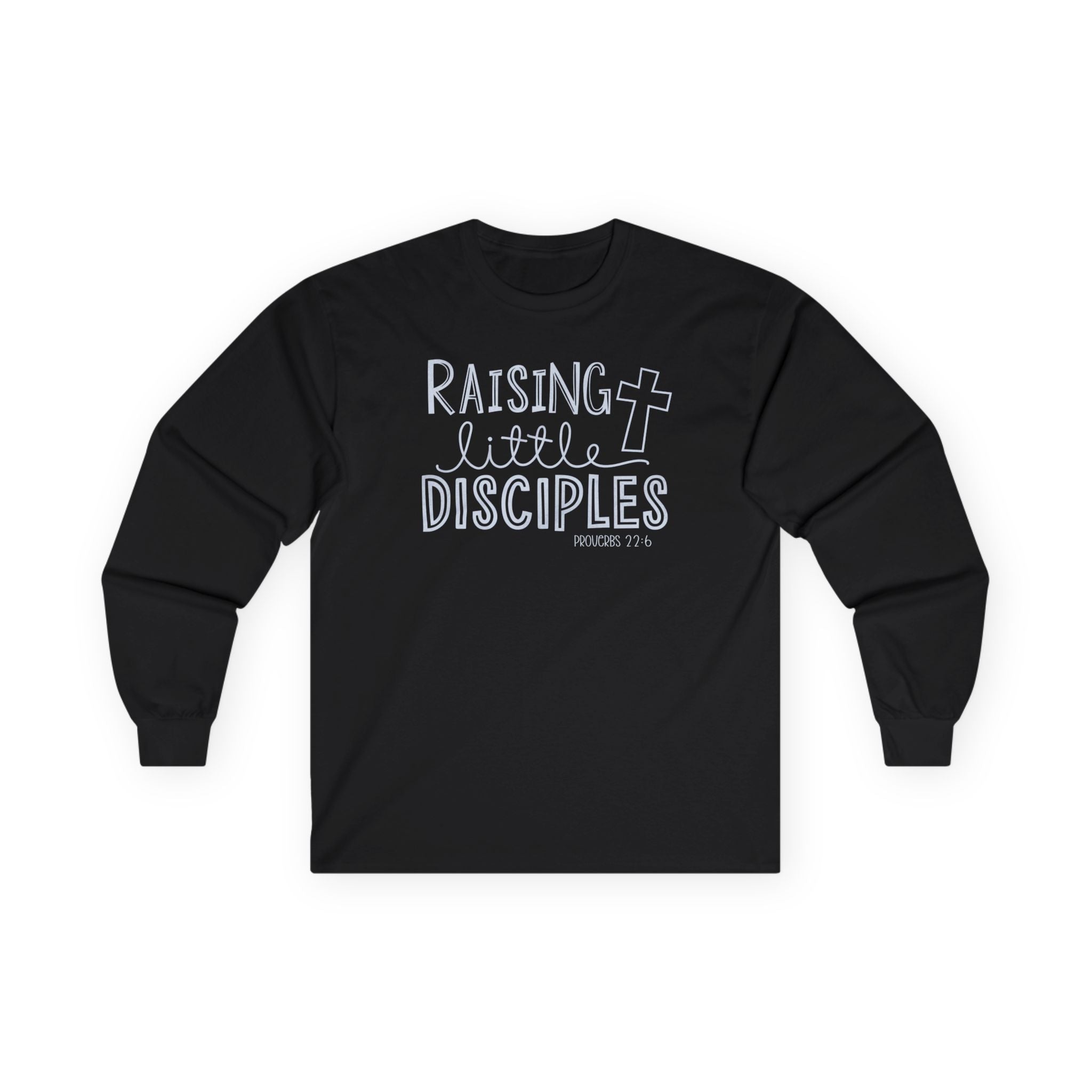 Faith Based Women's Long Sleeve - Raising Little Disciples | Long - sleeve by atgodanddesigns