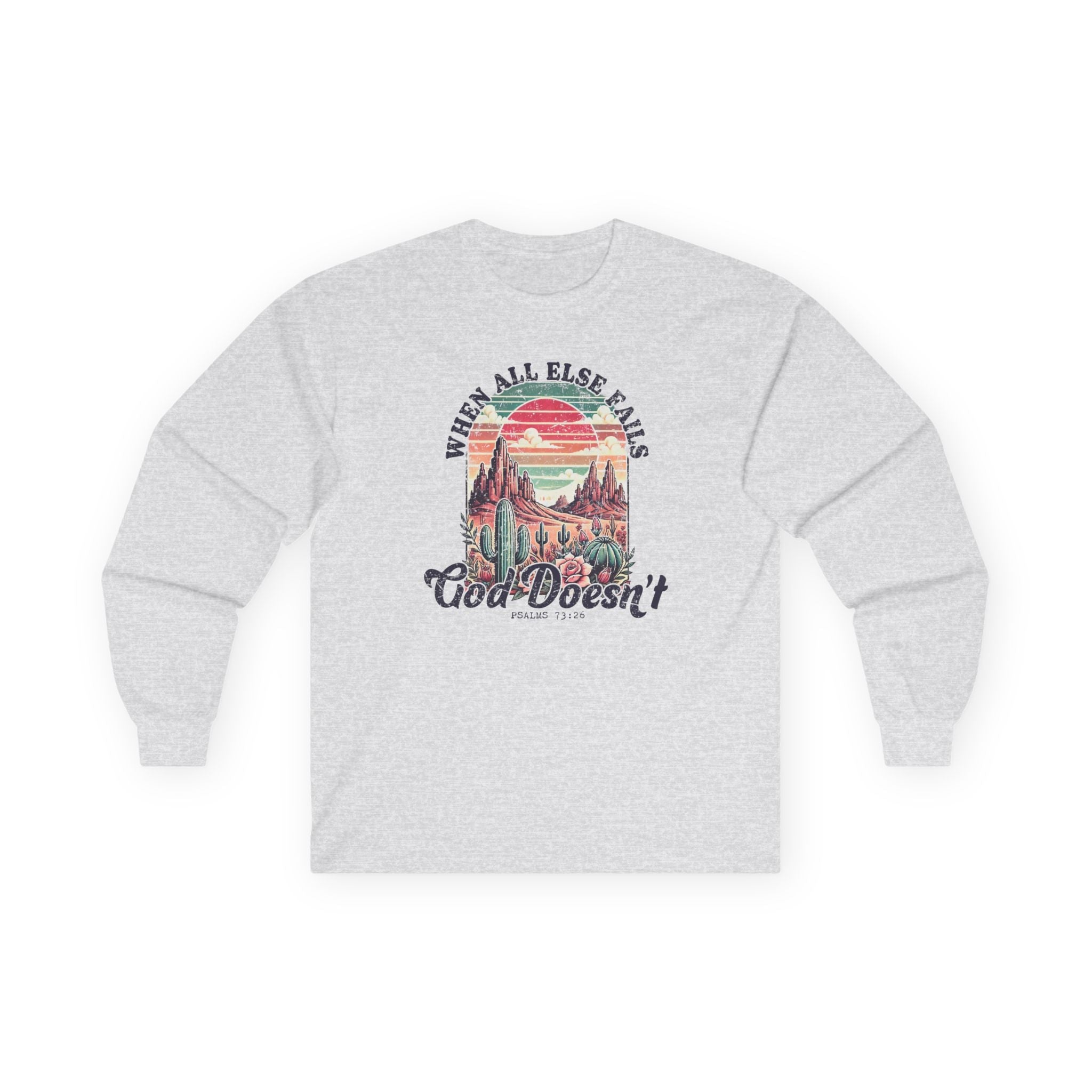 Faith Based Women's Long Sleeve - When All Else Fails God Doesn't | Long - sleeve by atgodanddesigns