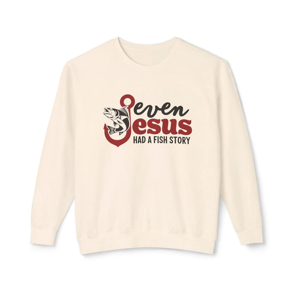 Faith Based Women's Long Sleeves - Even Jesus Had A Fishing Story | Sweatshirt by atgodanddesigns