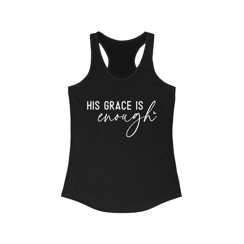 Faith Based Women's Racerback Tank Top - His Grace Is Enough | Tank Top by atgodanddesigns
