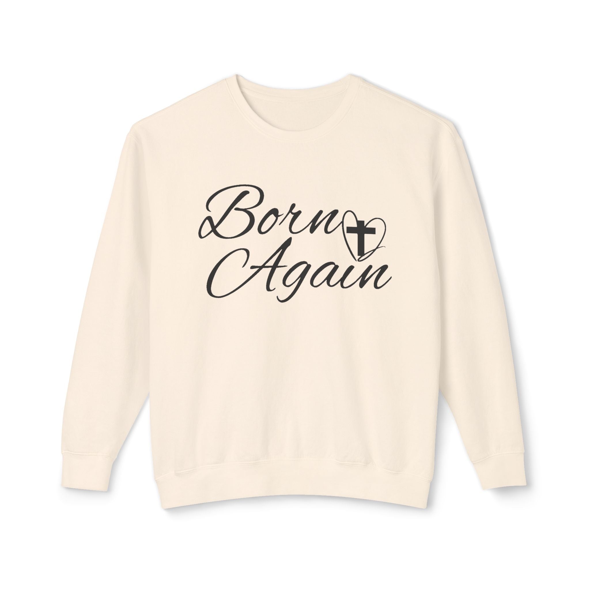 Faith Based Women's Sweater - Born Again | Sweatshirt by atgodanddesigns