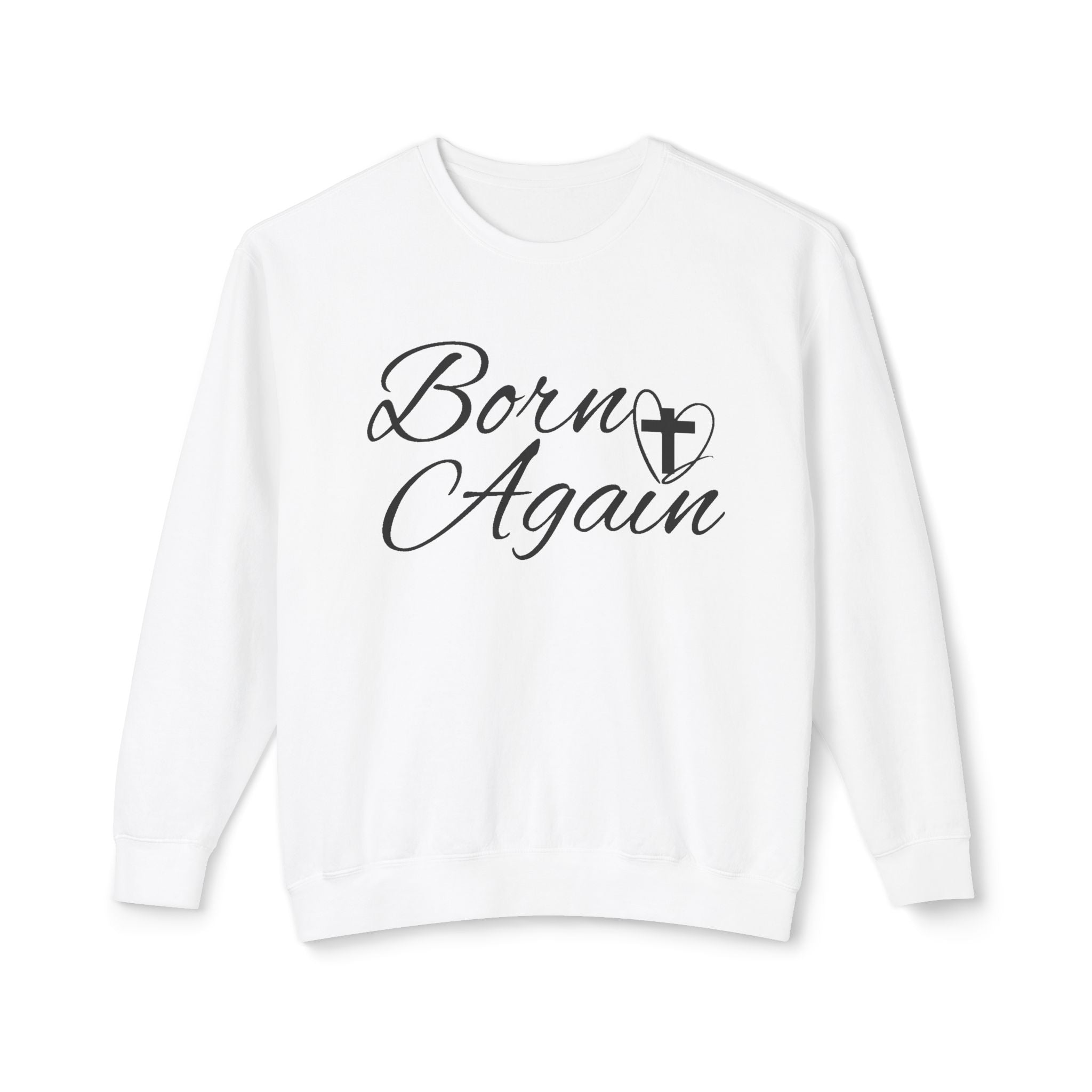 Faith Based Women's Sweater - Born Again | Sweatshirt by atgodanddesigns