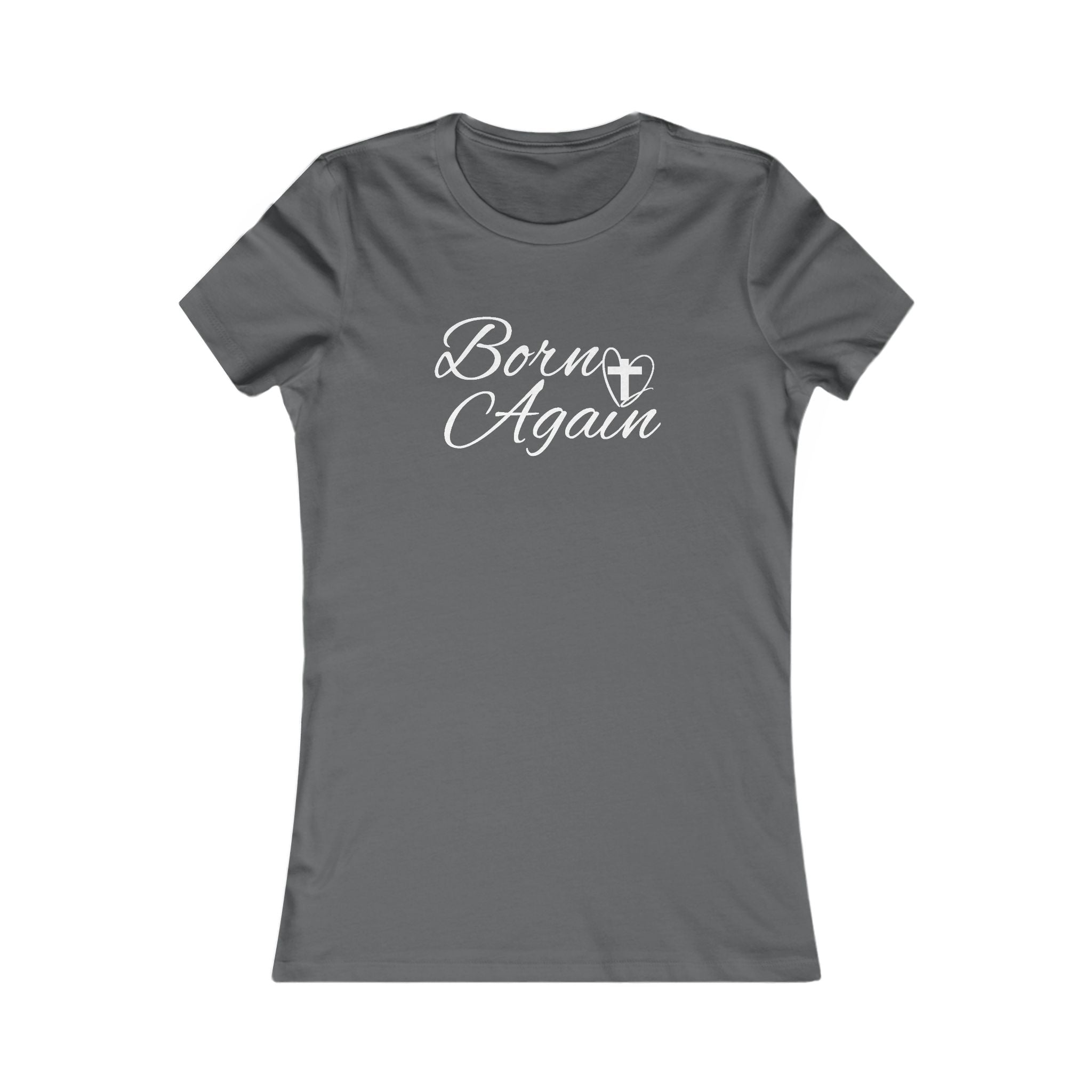 Faith Based Women's T-Shirt - Born Again | T-Shirt by atgodanddesigns