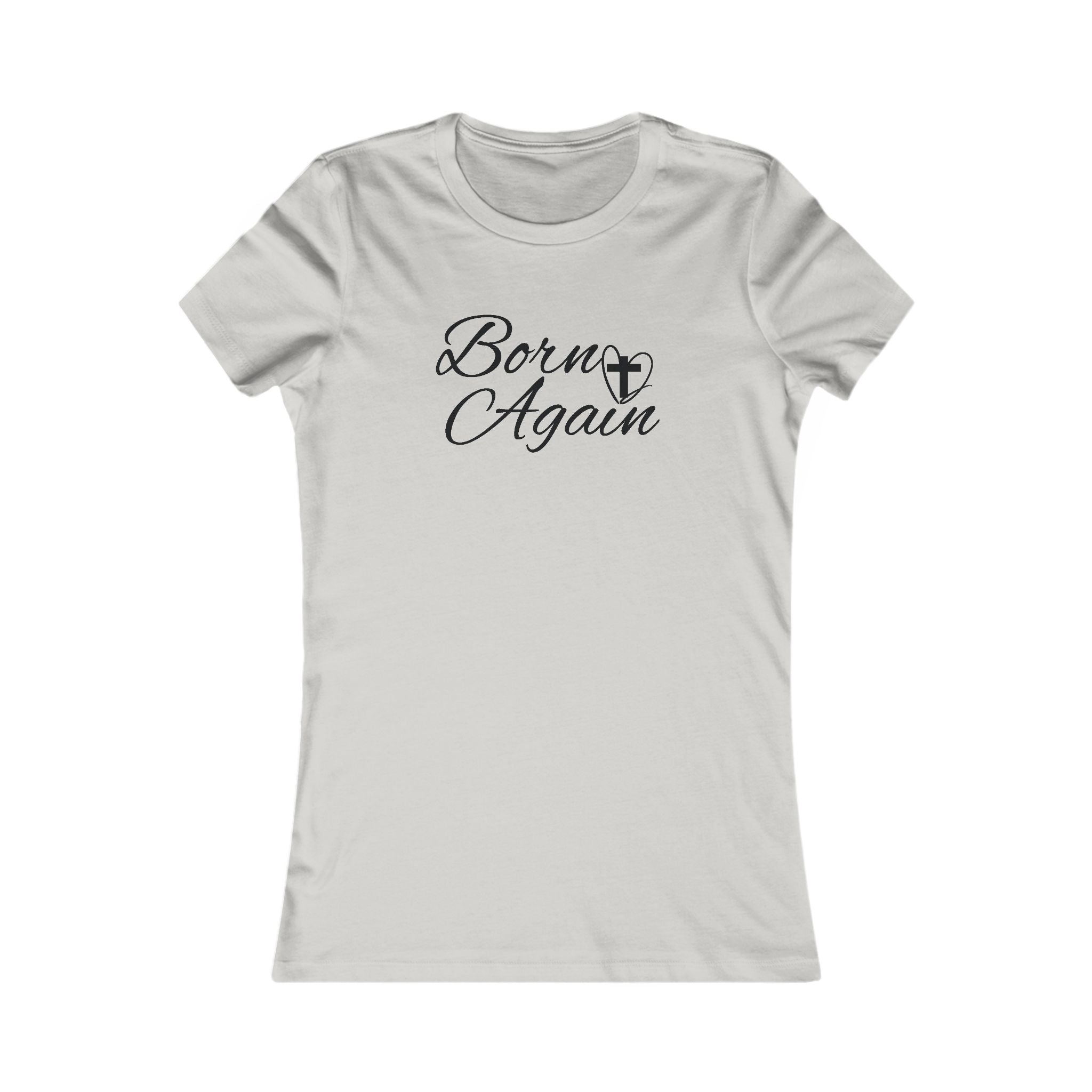 Faith Based Women's T-Shirt - Born Again | T-Shirt by atgodanddesigns