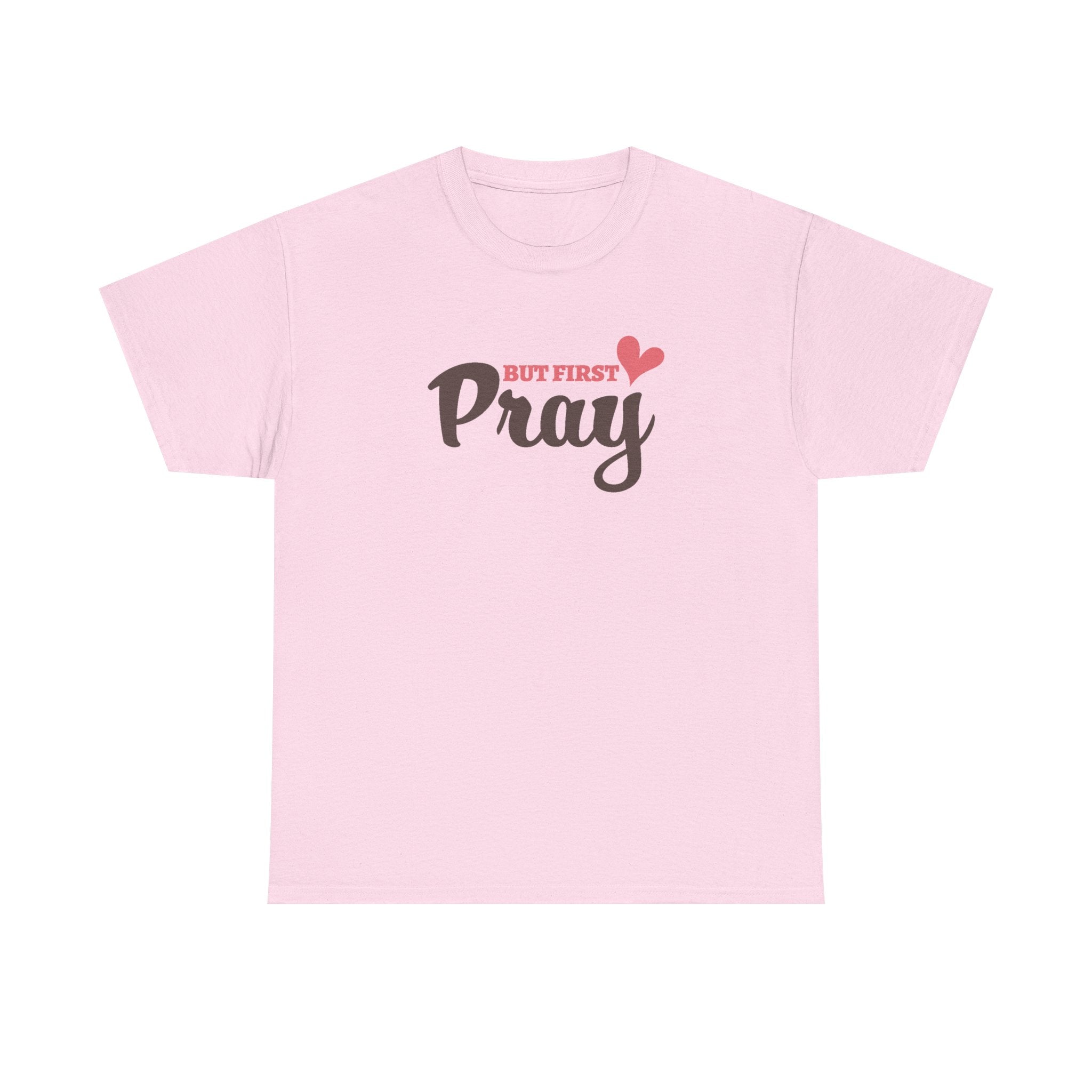 Faith Based Women's T-Shirt - But First Pray | T-Shirt by atgodanddesigns
