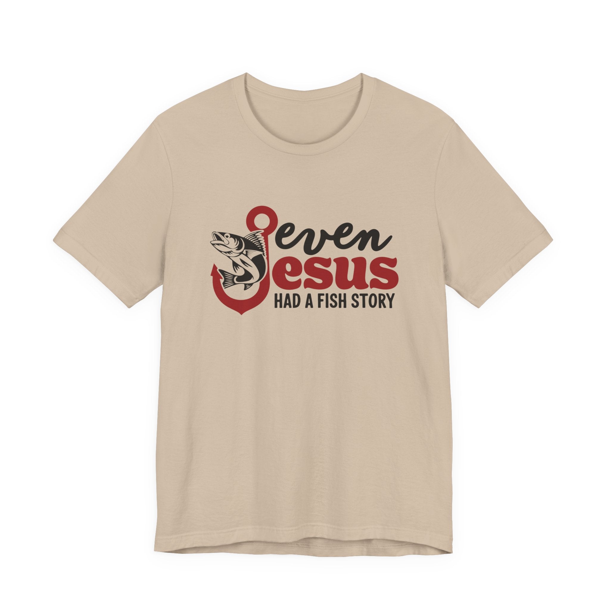 Faith Based Women's T-Shirt - Even Jesus Had A Fishing Story | T-Shirt by atgodanddesigns