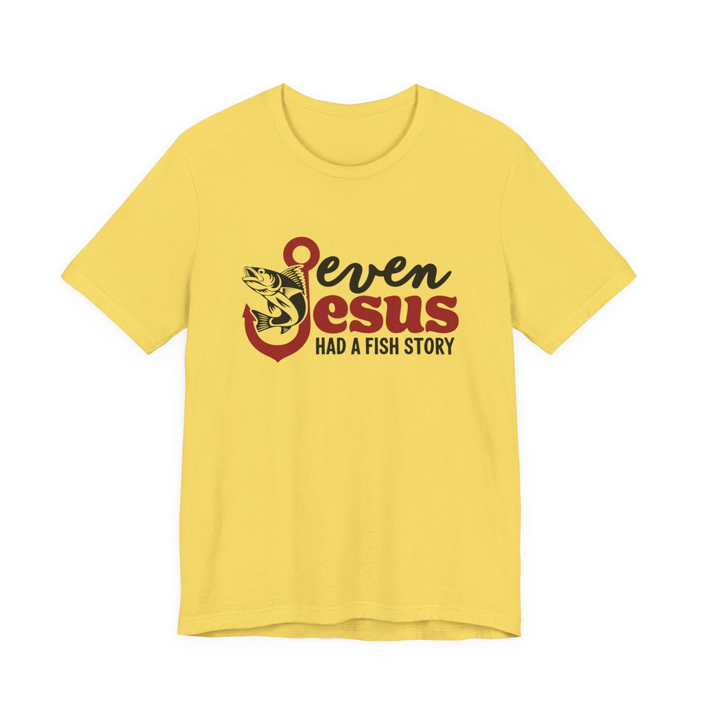 Faith Based Women's T-Shirt - Even Jesus Had A Fishing Story | T-Shirt by atgodanddesigns