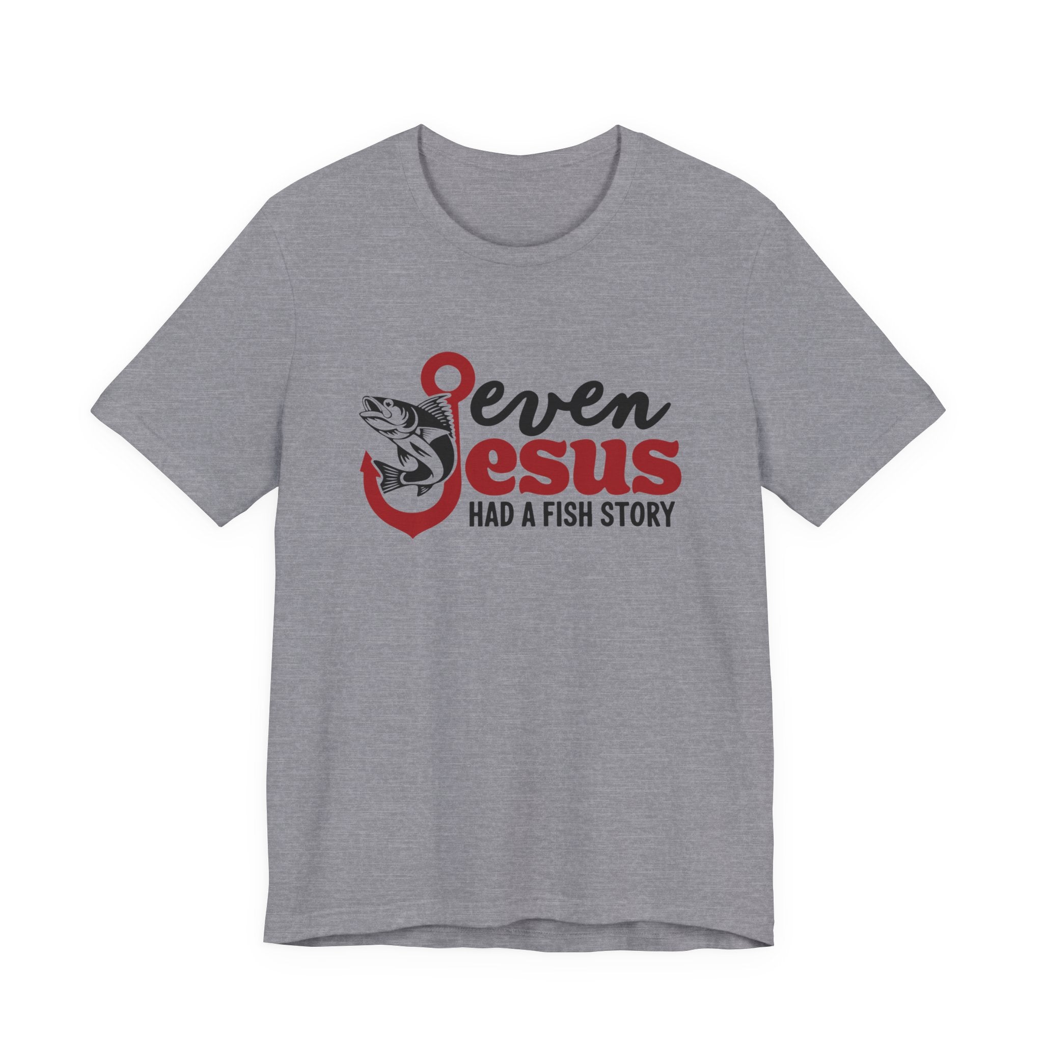 Faith Based Women's T-Shirt - Even Jesus Had A Fishing Story | T-Shirt by atgodanddesigns