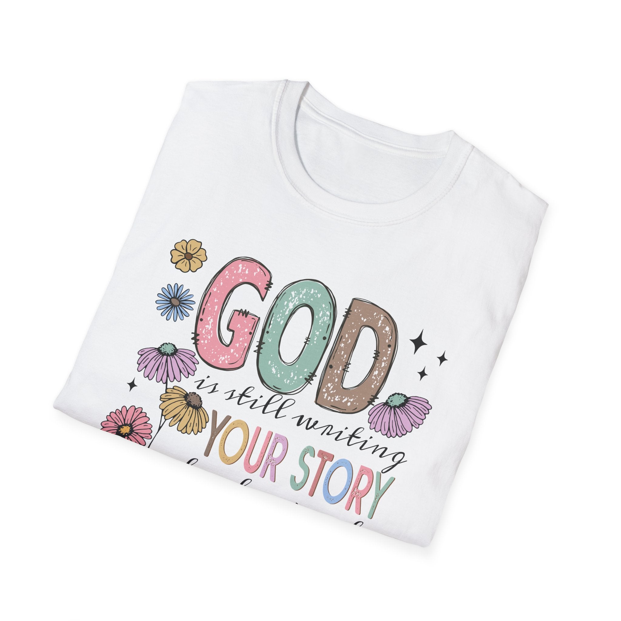 Faith Based Women's T-Shirt - God Is Still Writing Your Story | T-Shirt by atgodanddesigns
