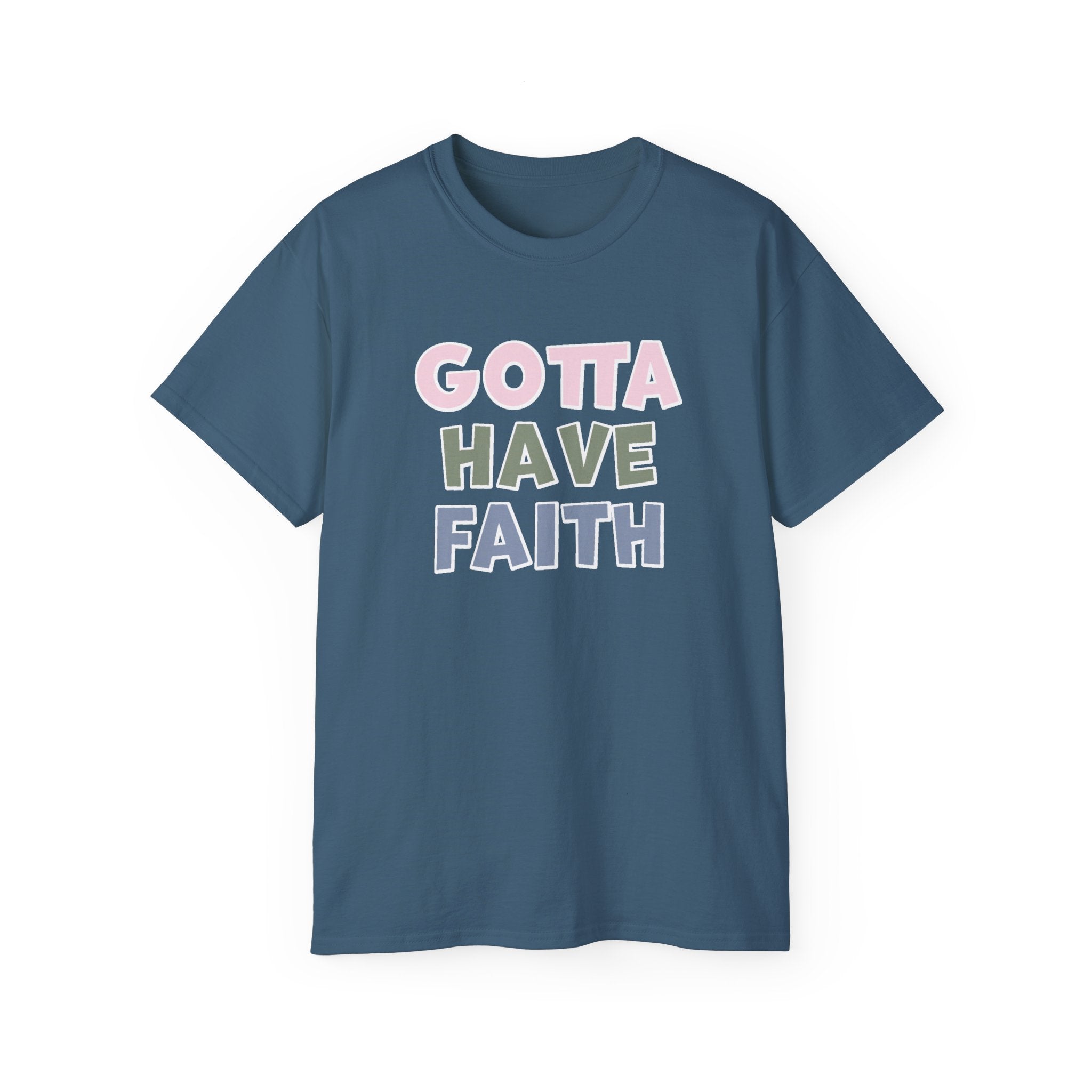 Faith Based Women's T-Shirt - Gotta Have Faith | T-Shirt by atgodanddesigns