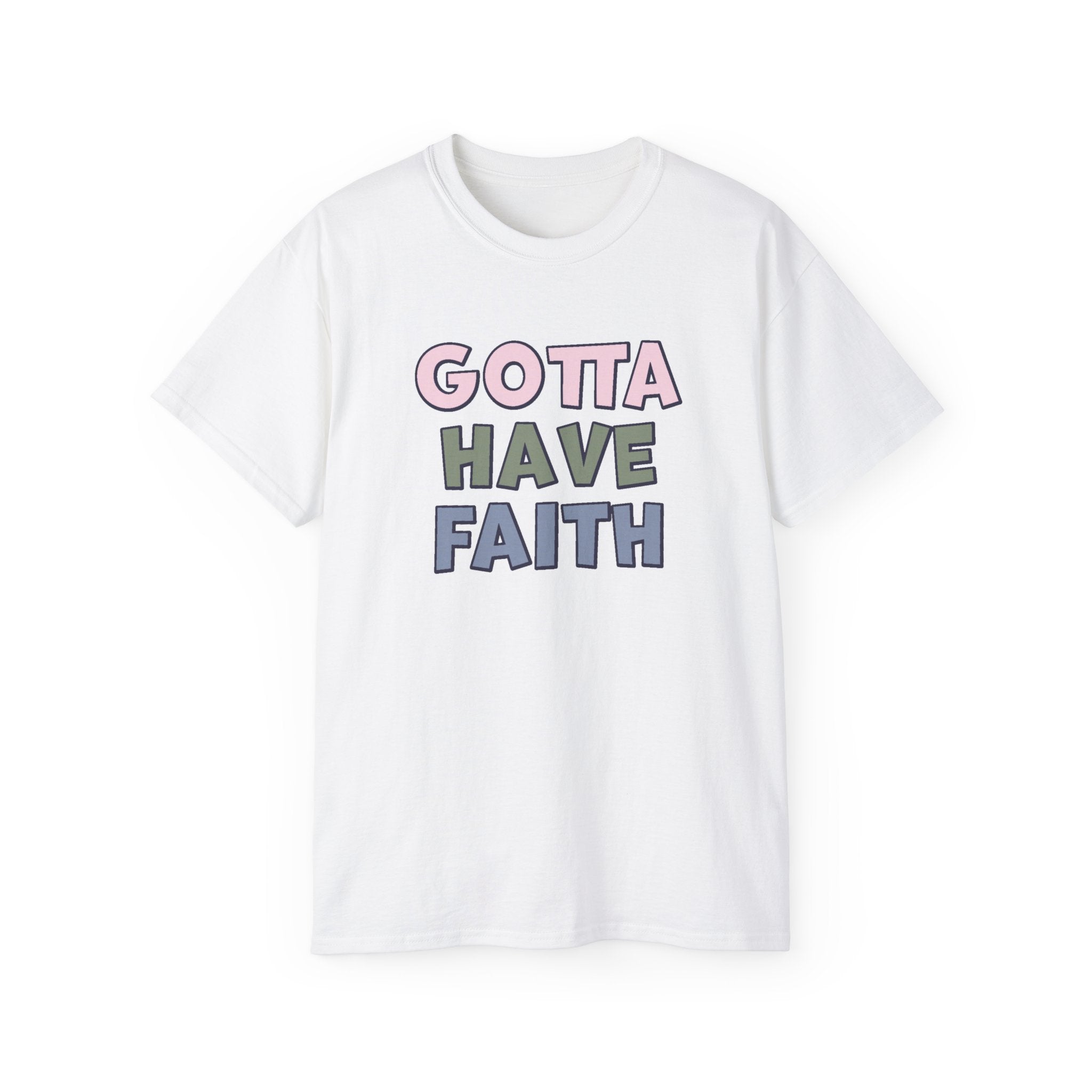 Faith Based Women's T-Shirt - Gotta Have Faith | T-Shirt by atgodanddesigns