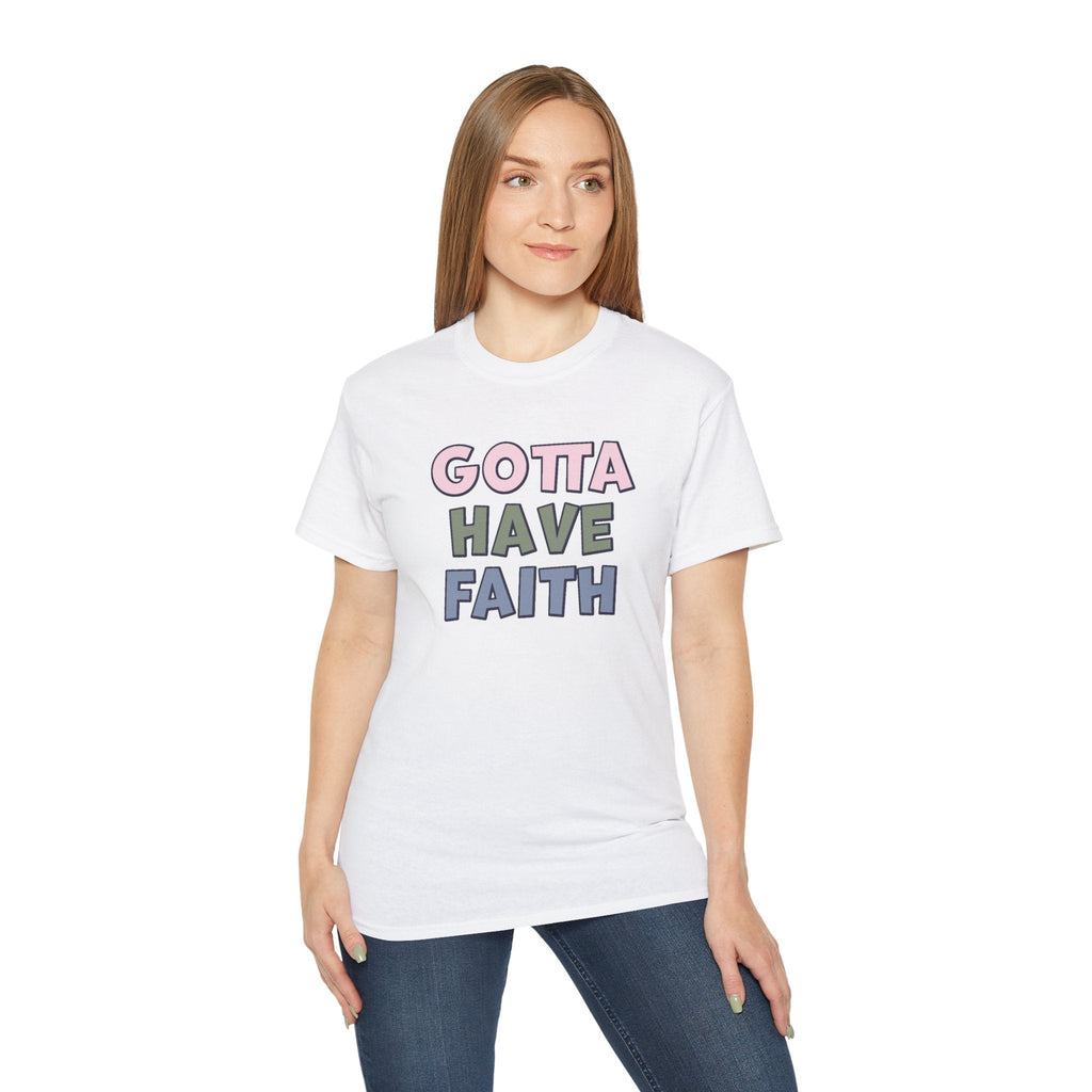 Faith Based Women's T-Shirt - Gotta Have Faith | T-Shirt by atgodanddesigns