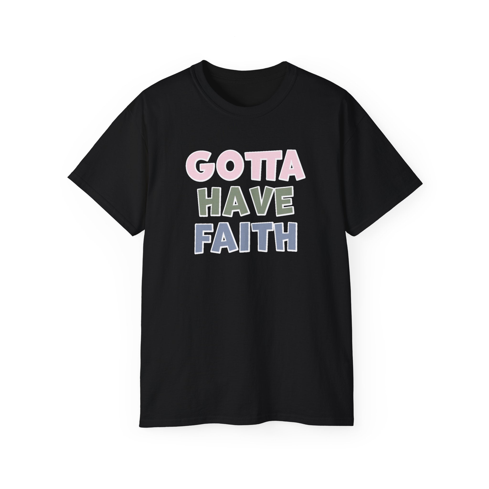 Faith Based Women's T-Shirt - Gotta Have Faith | T-Shirt by atgodanddesigns