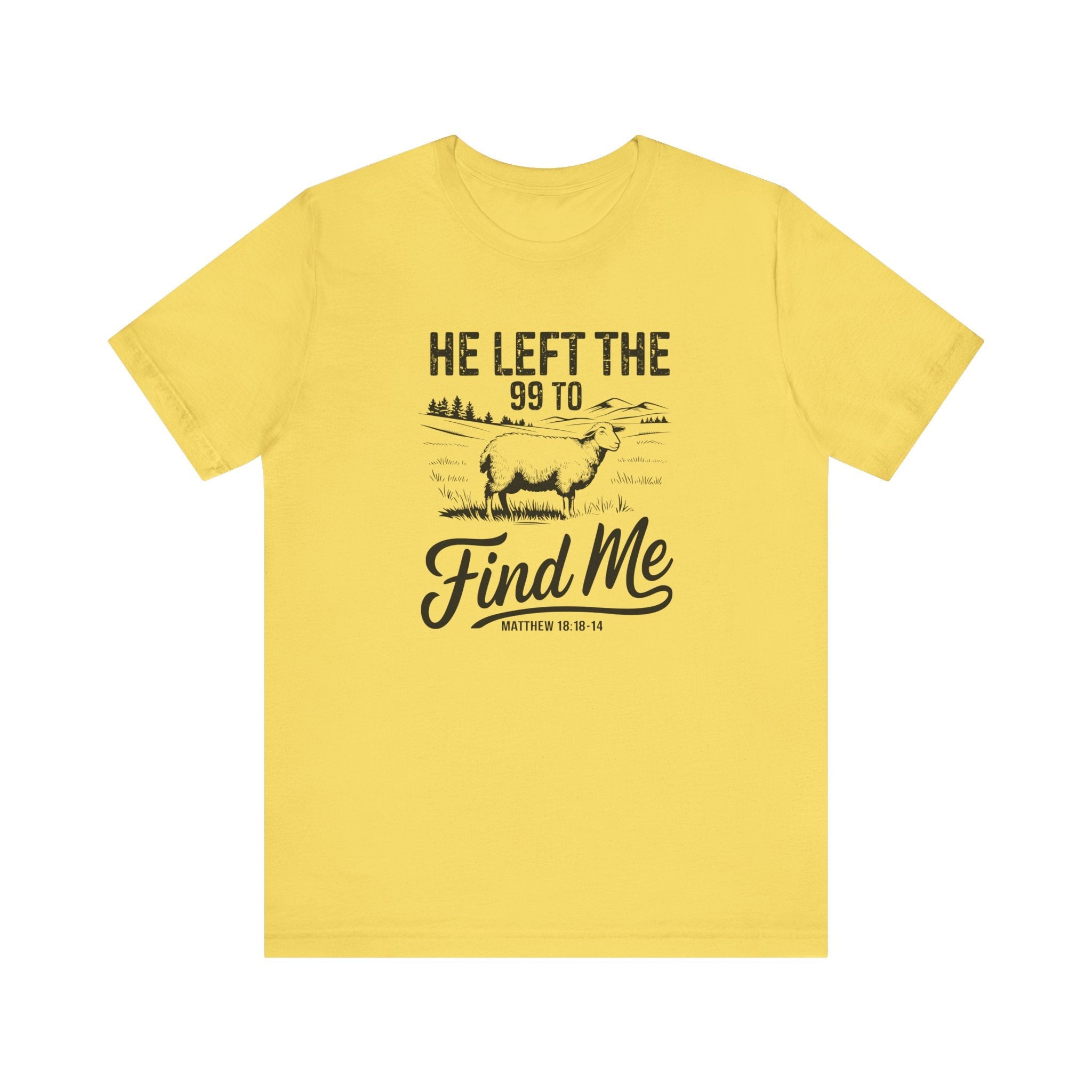 Faith Based Women's T-Shirt - He Left The 99 To Find Me | T-Shirt by atgodanddesigns