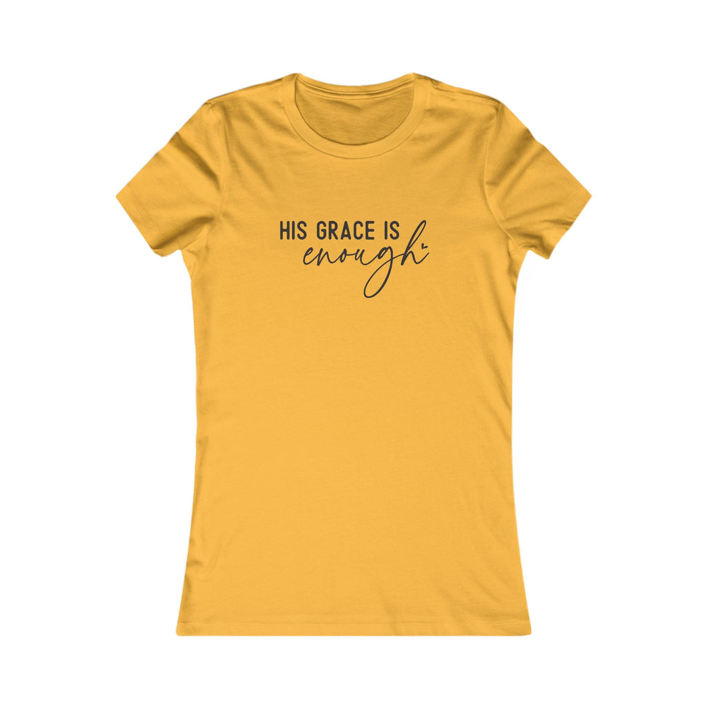 Faith Based Women's T-Shirt - His Grace Is Enough | T-Shirt by atgodanddesigns