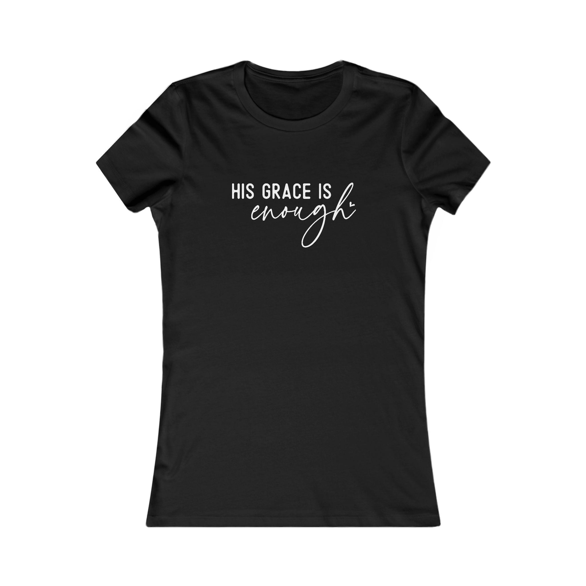 Faith Based Women's T-Shirt - His Grace Is Enough | T-Shirt by atgodanddesigns