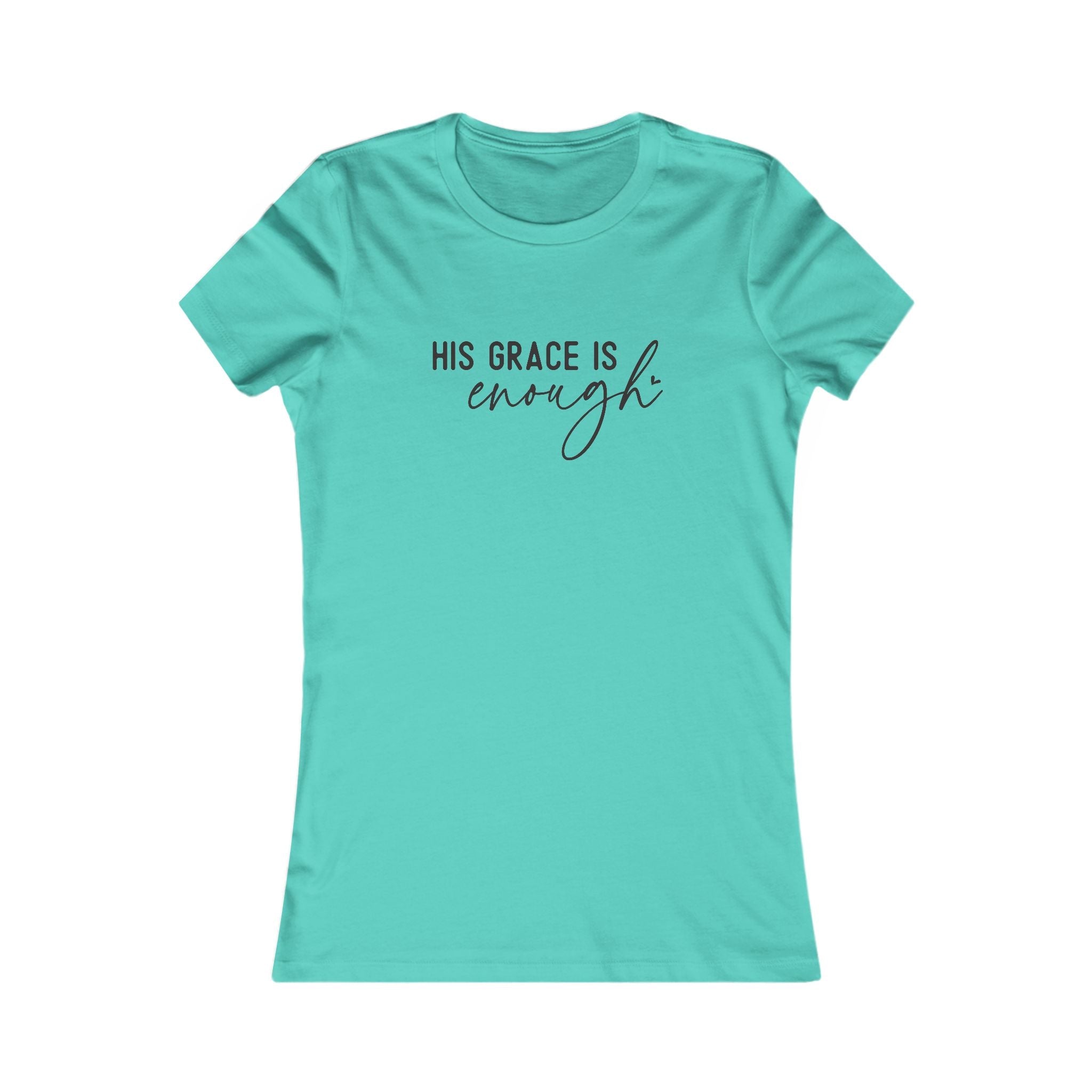 Faith Based Women's T-Shirt - His Grace Is Enough | T-Shirt by atgodanddesigns