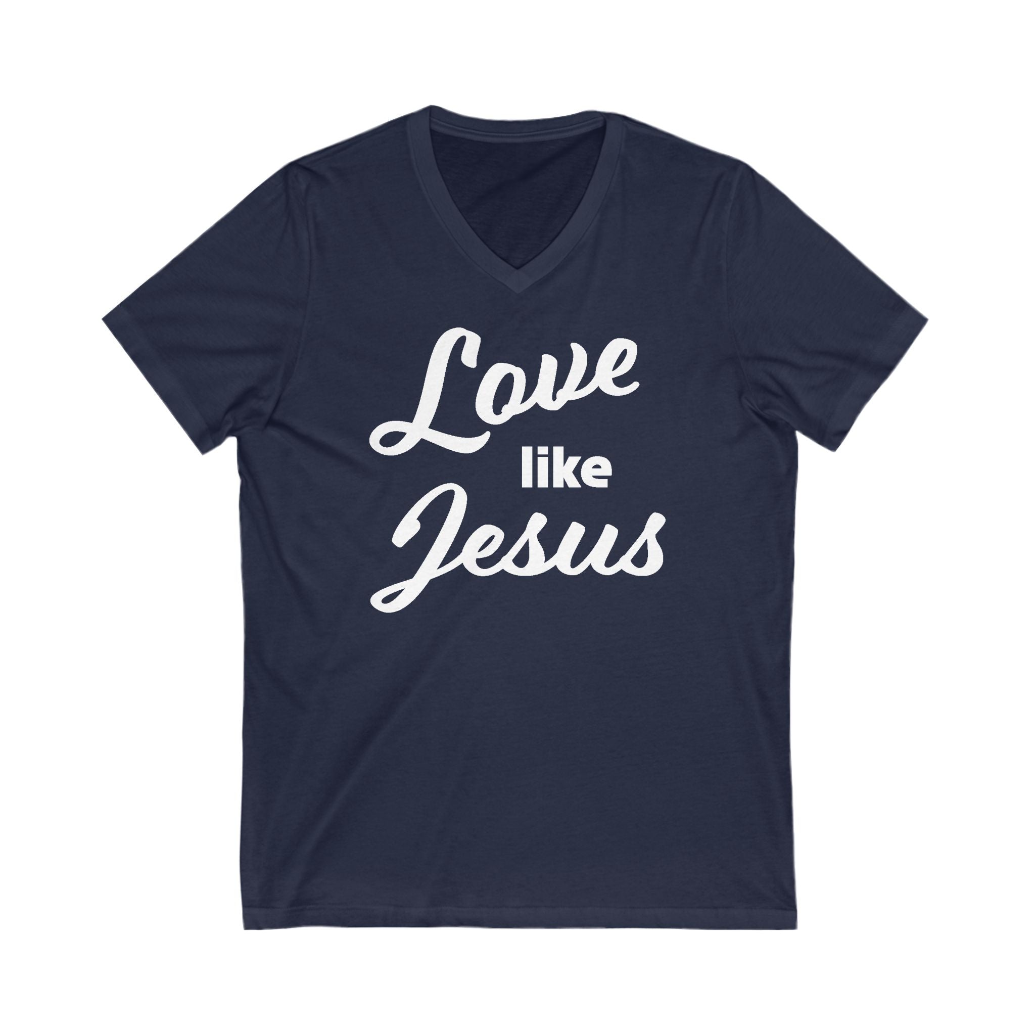 Faith Based Women's T-Shirt - Love Like Jesus | V - neck by atgodanddesigns