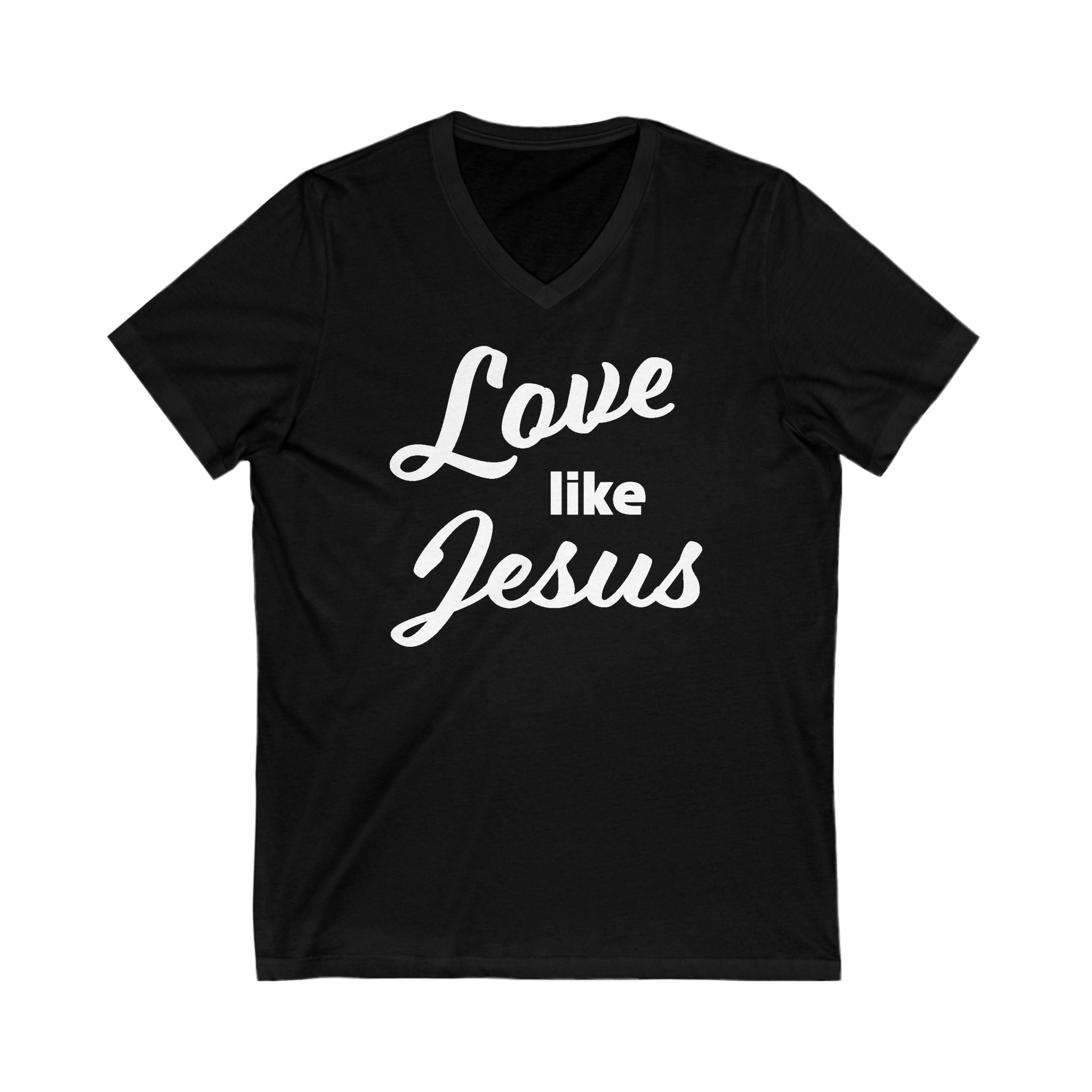 Faith Based Women's T-Shirt - Love Like Jesus | V - neck by atgodanddesigns