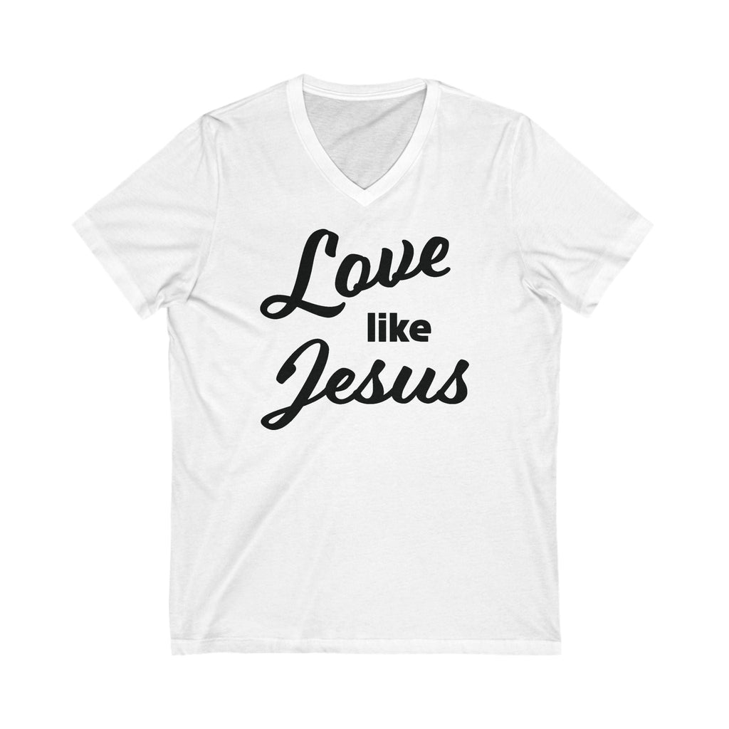 Faith Based Women's T-Shirt - Love Like Jesus | V - neck by atgodanddesigns