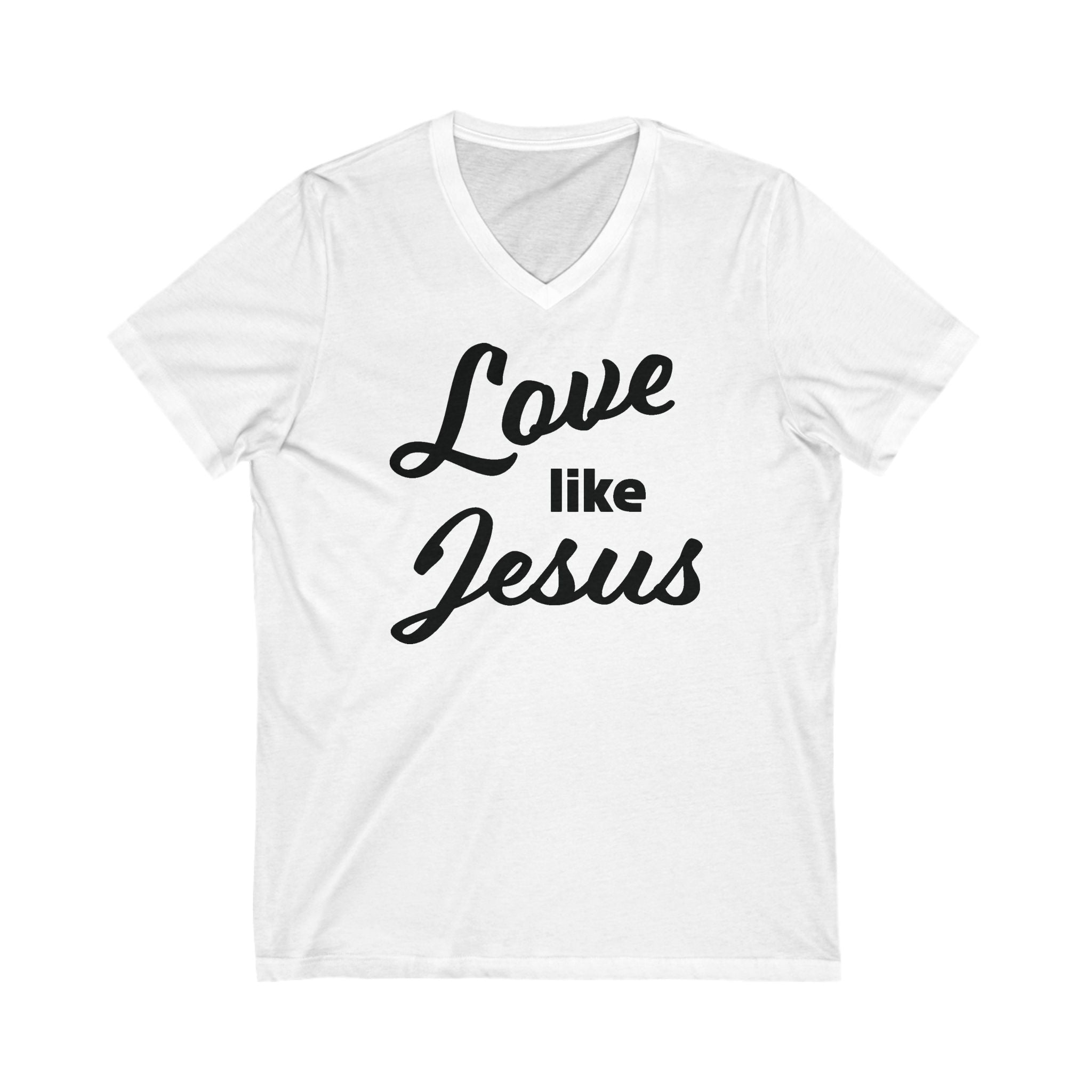 Faith Based Women's T-Shirt - Love Like Jesus | V - neck by atgodanddesigns