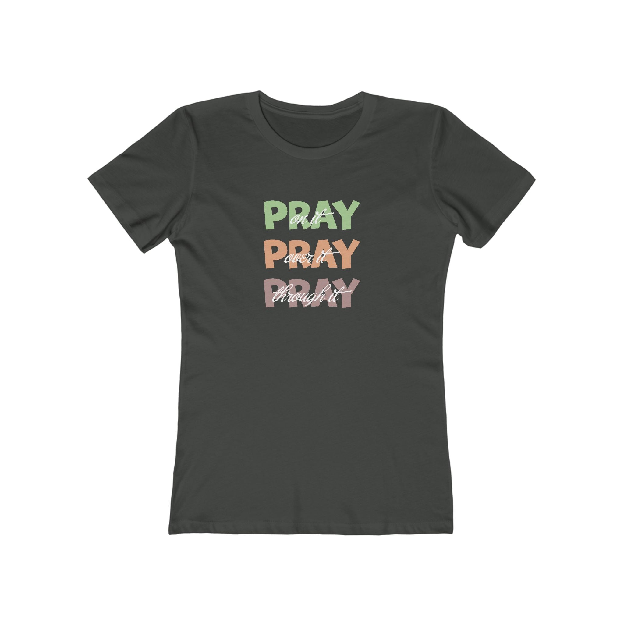 Faith Based Women’s T-Shirt - Pray | T-Shirt by atgodanddesigns