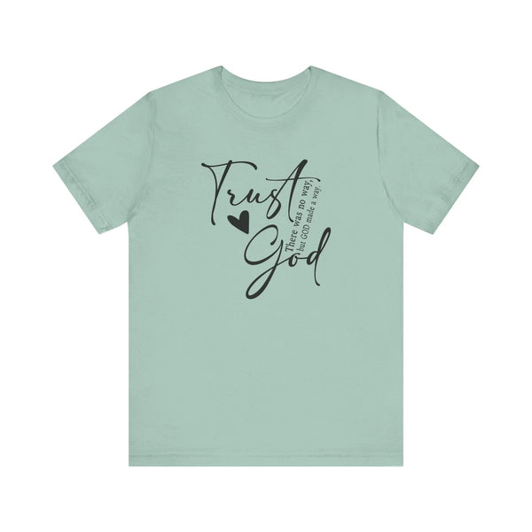 Faith Based Women's T-Shirt - "Trust God" | T-Shirt by atgodanddesigns