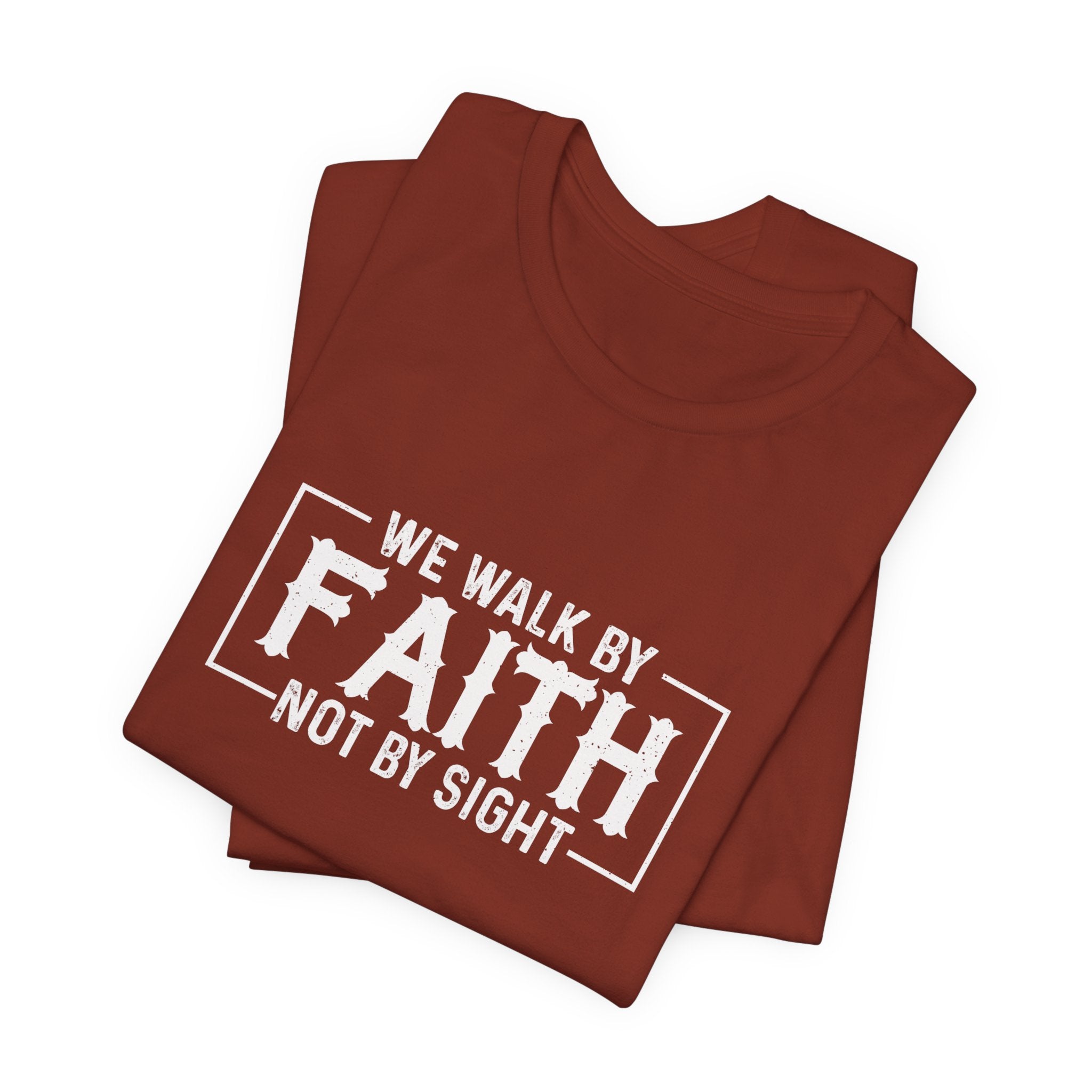 Faith Based Women's T-Shirt - We Walk By FAITH Not By Sight | T-Shirt by atgodanddesigns