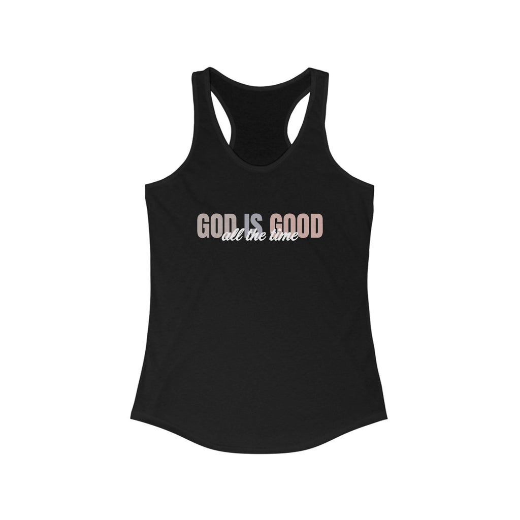 Faith Based Women's Tank Top - God Is Good All The Time | Tank Top by atgodanddesigns