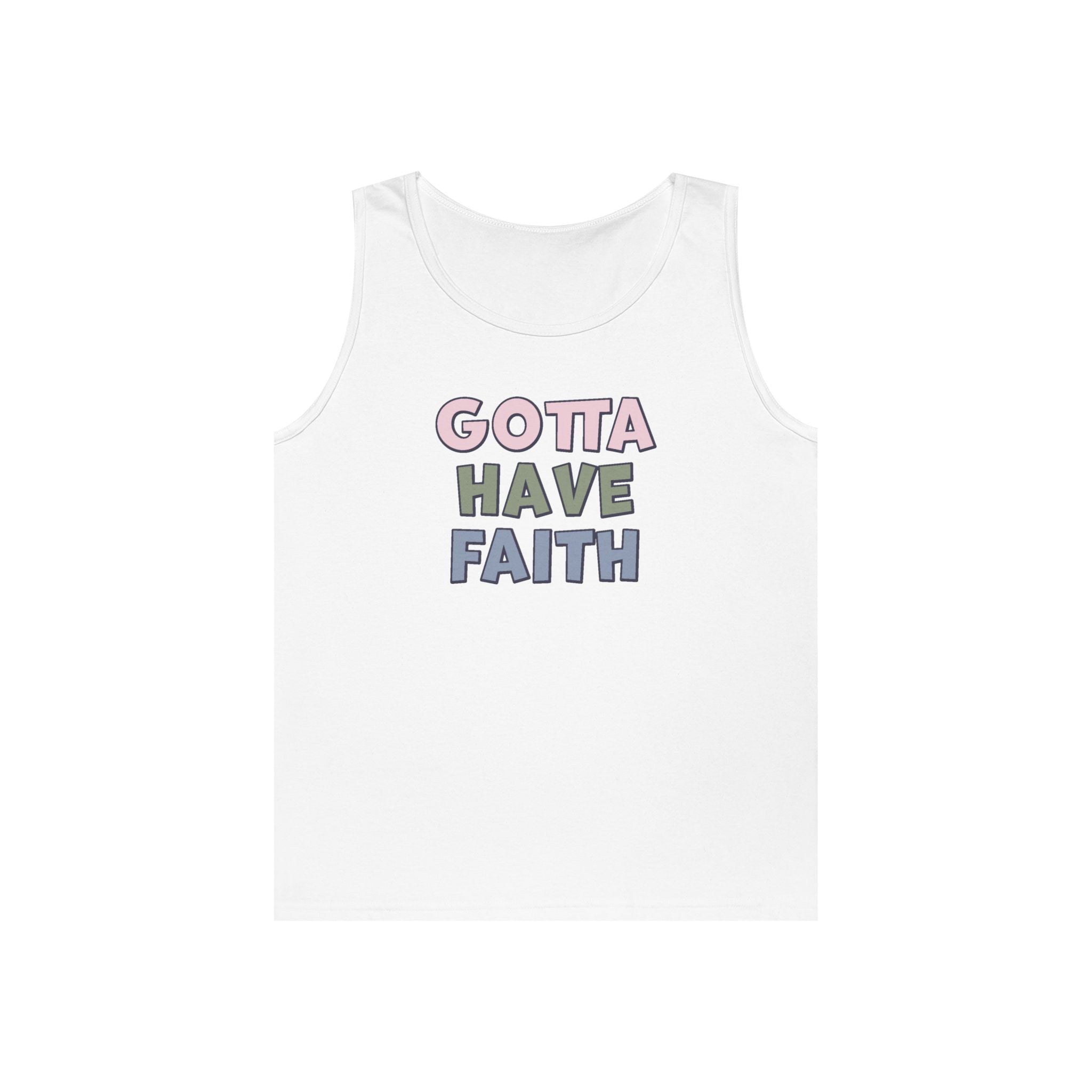Faith Based Women's Tank Top - Gotta Have Faith | Tank Top by atgodanddesigns