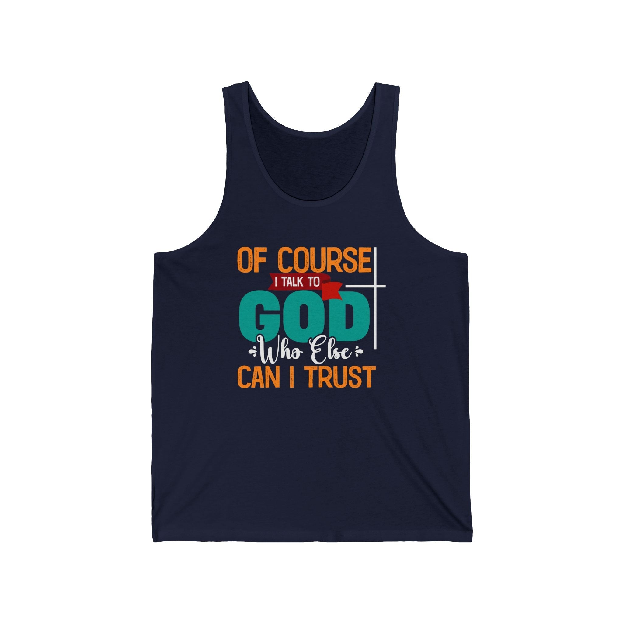 Faith Based Women's Tank Top - Of Course I Talk To God | Tank Top by atgodanddesigns