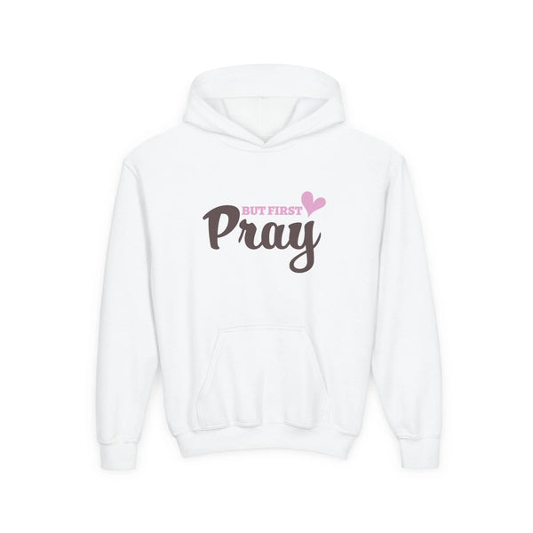 Faith Based Youth Hoodie - But First Pray | Kids clothes by atgodanddesigns