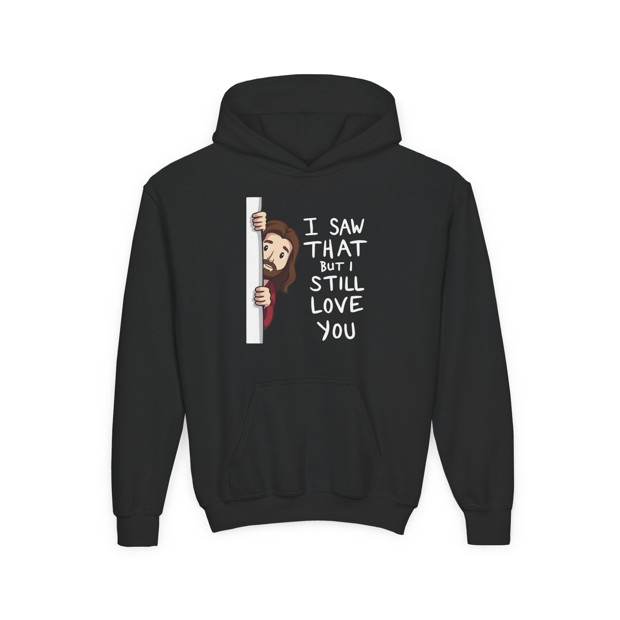 Faith Based Youth Hoodie - I Saw That But I Still Love You | Kids clothes by atgodanddesigns
