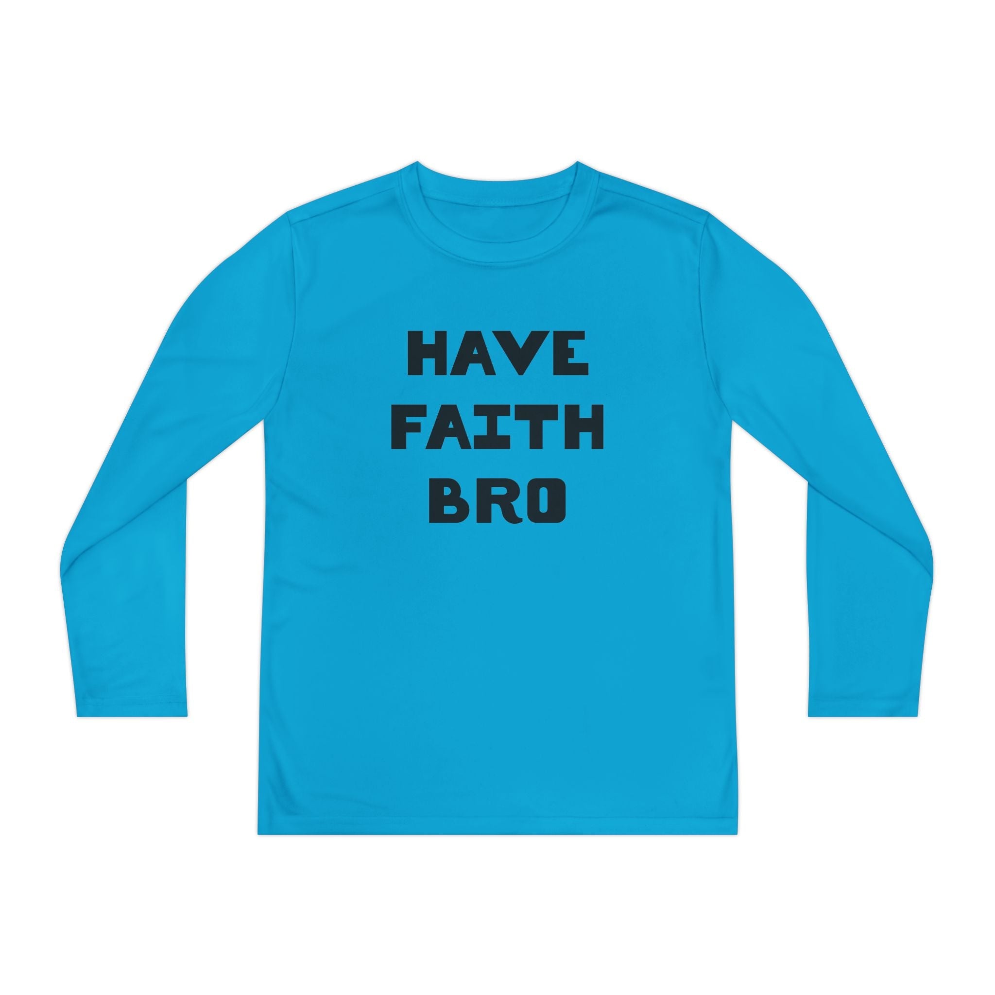 Faith Based Youth Long Sleeve T-Shirt - Have Faith Bro | Kids clothes by atgodanddesigns
